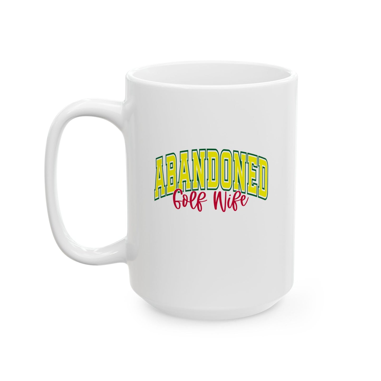 Abandoned Golf Wife - Mug