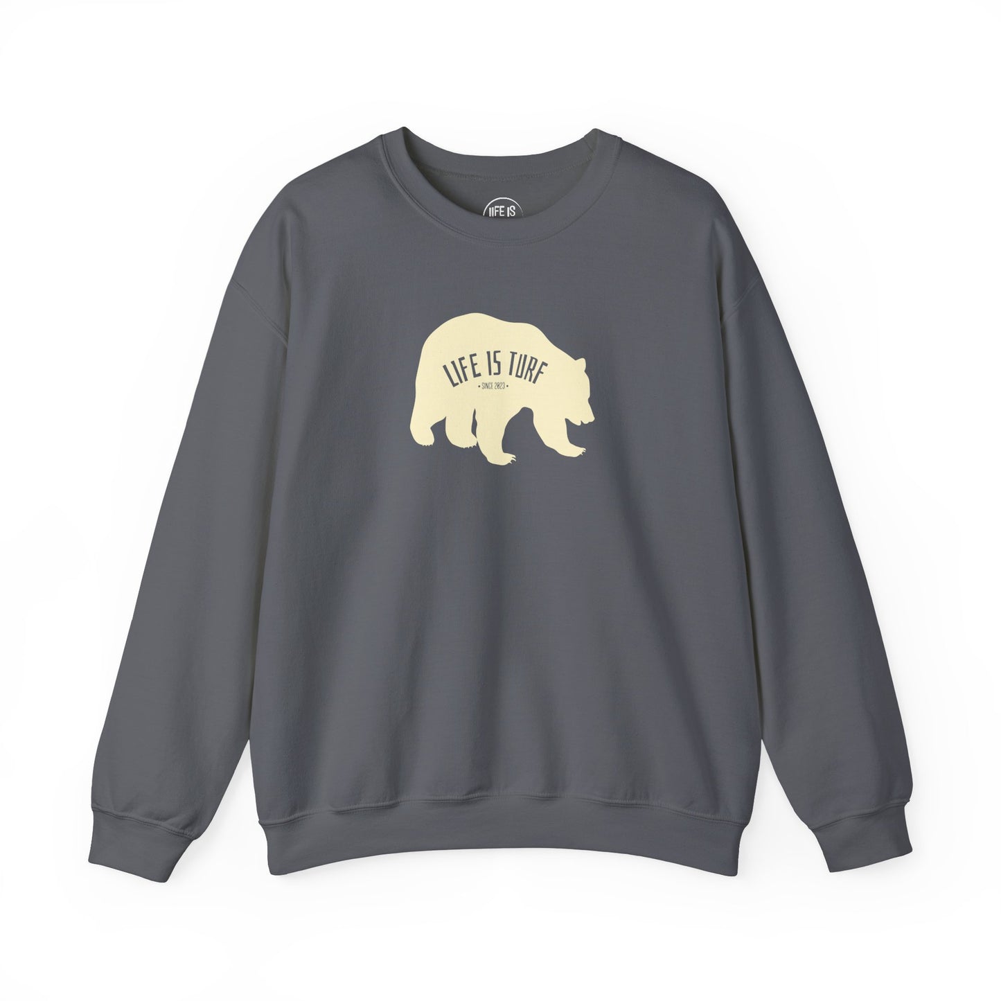 Life is Turf Bear - Sweatshirt