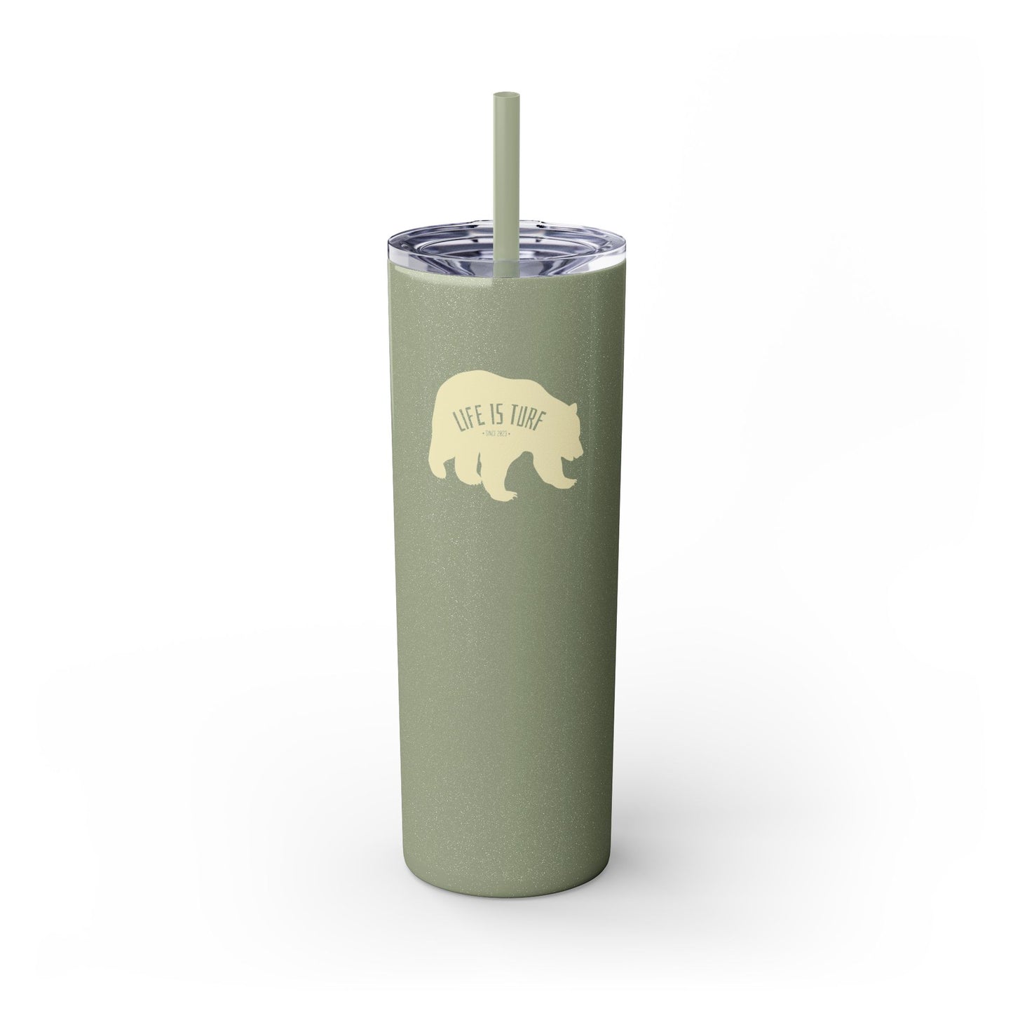 Life is Turf Bear - Skinny Tumbler w/Straw