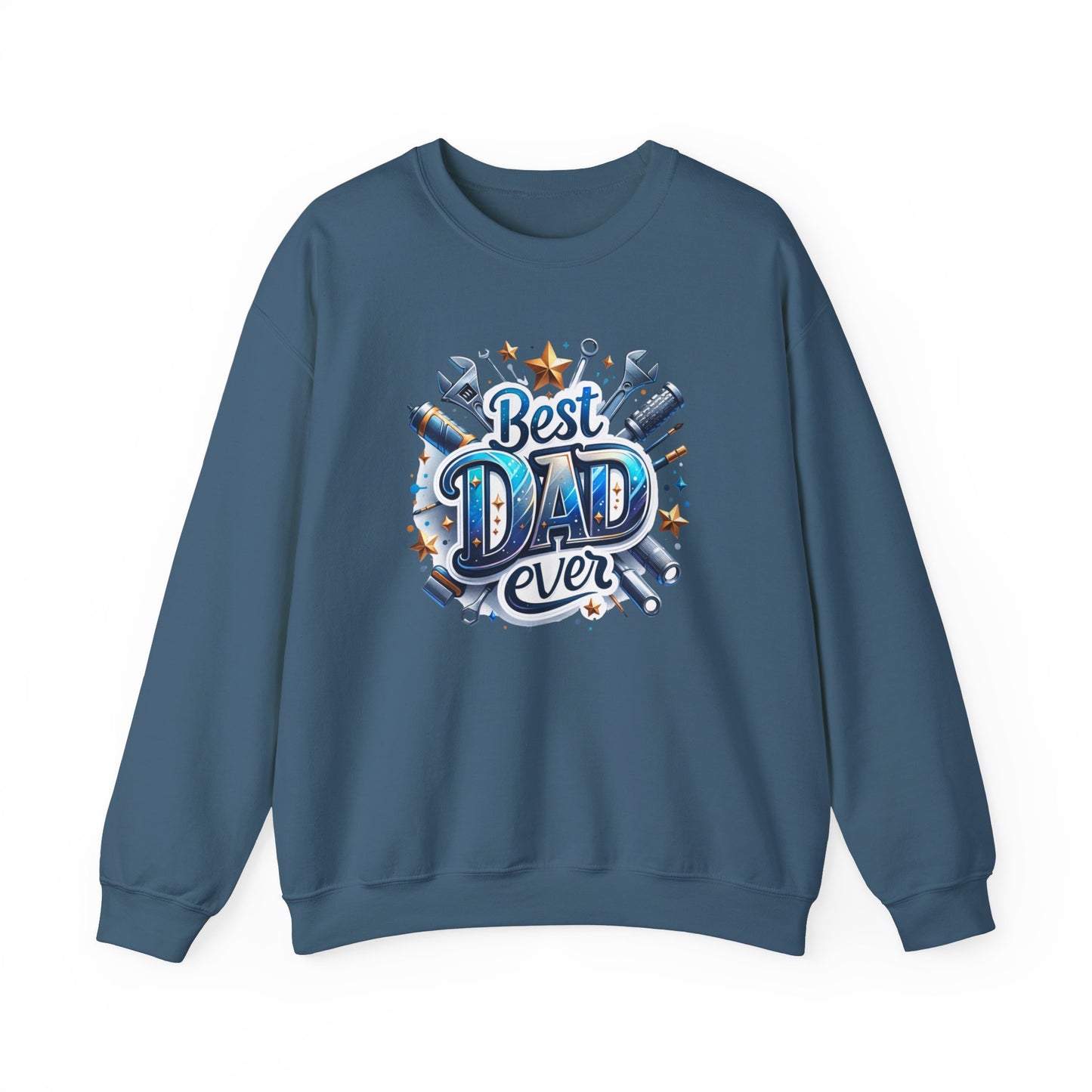 Best Dad Ever - Sweatshirt