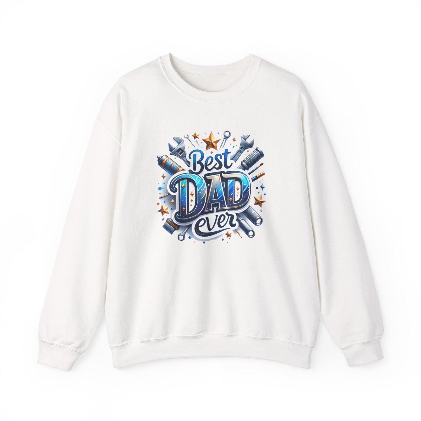 Best Dad Ever - Sweatshirt