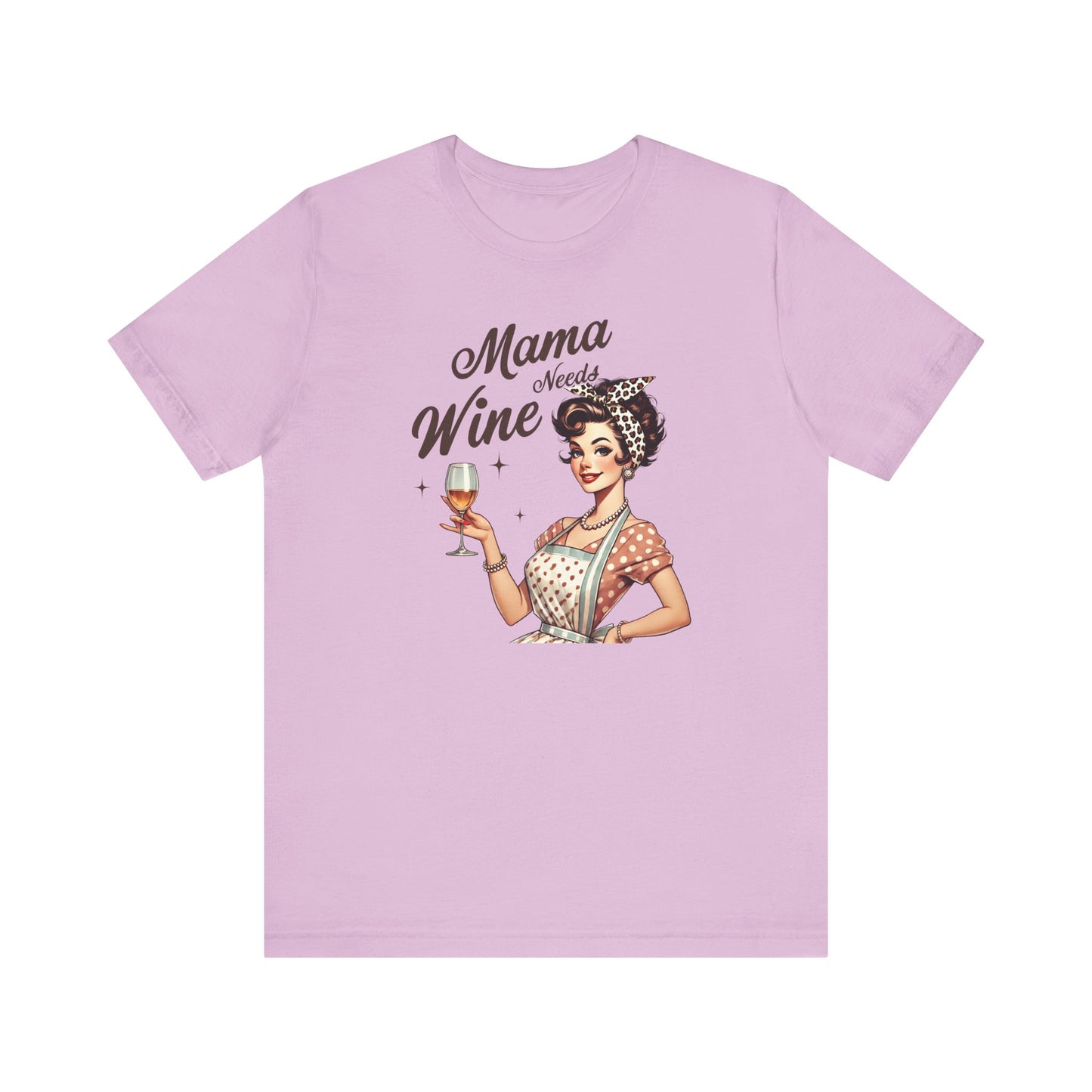 Mama Needs Wine - Tee