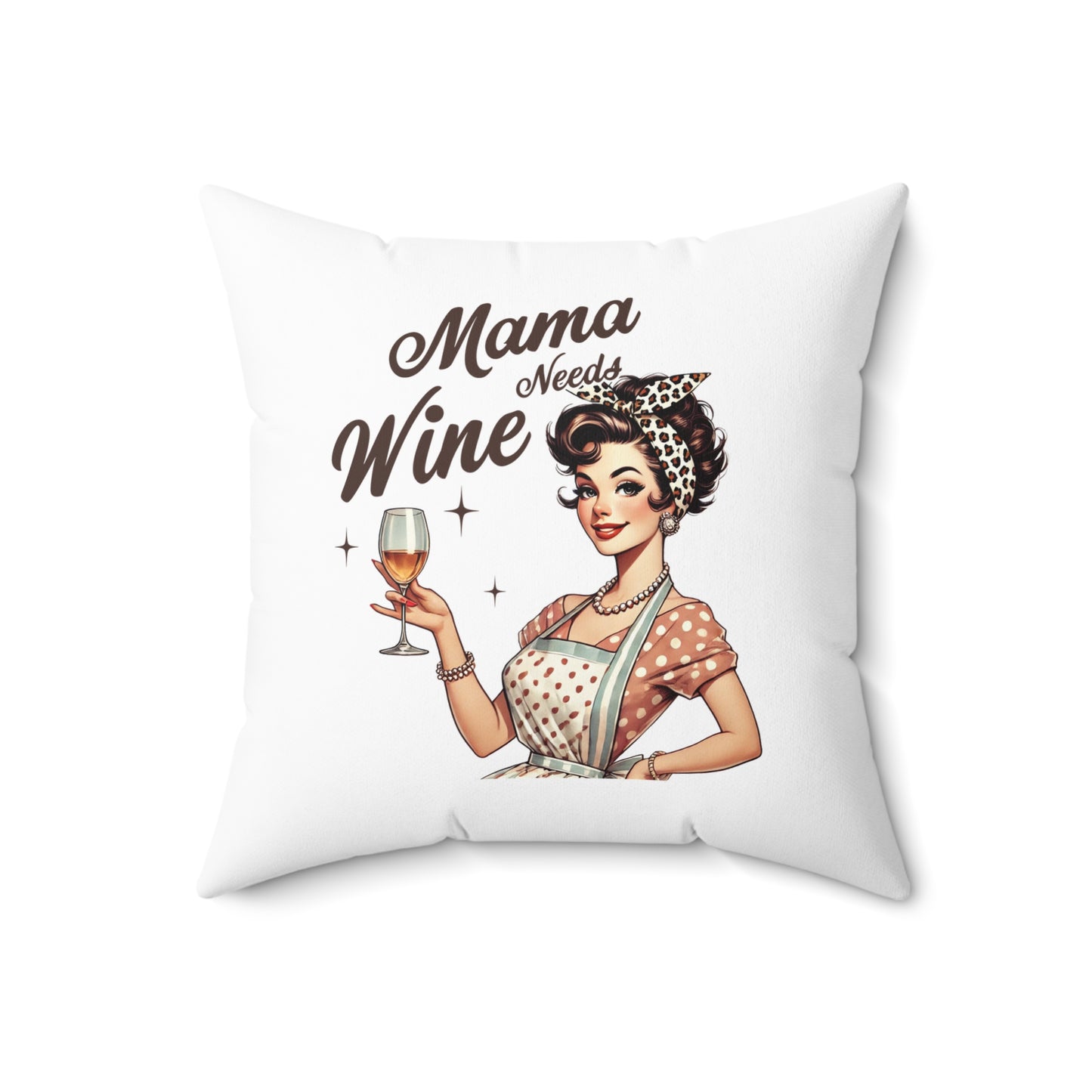 Mama Needs Wine - Pillow