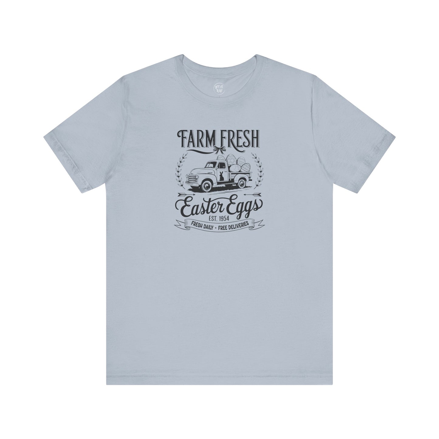 Farm Fresh Easter Eggs - Tee