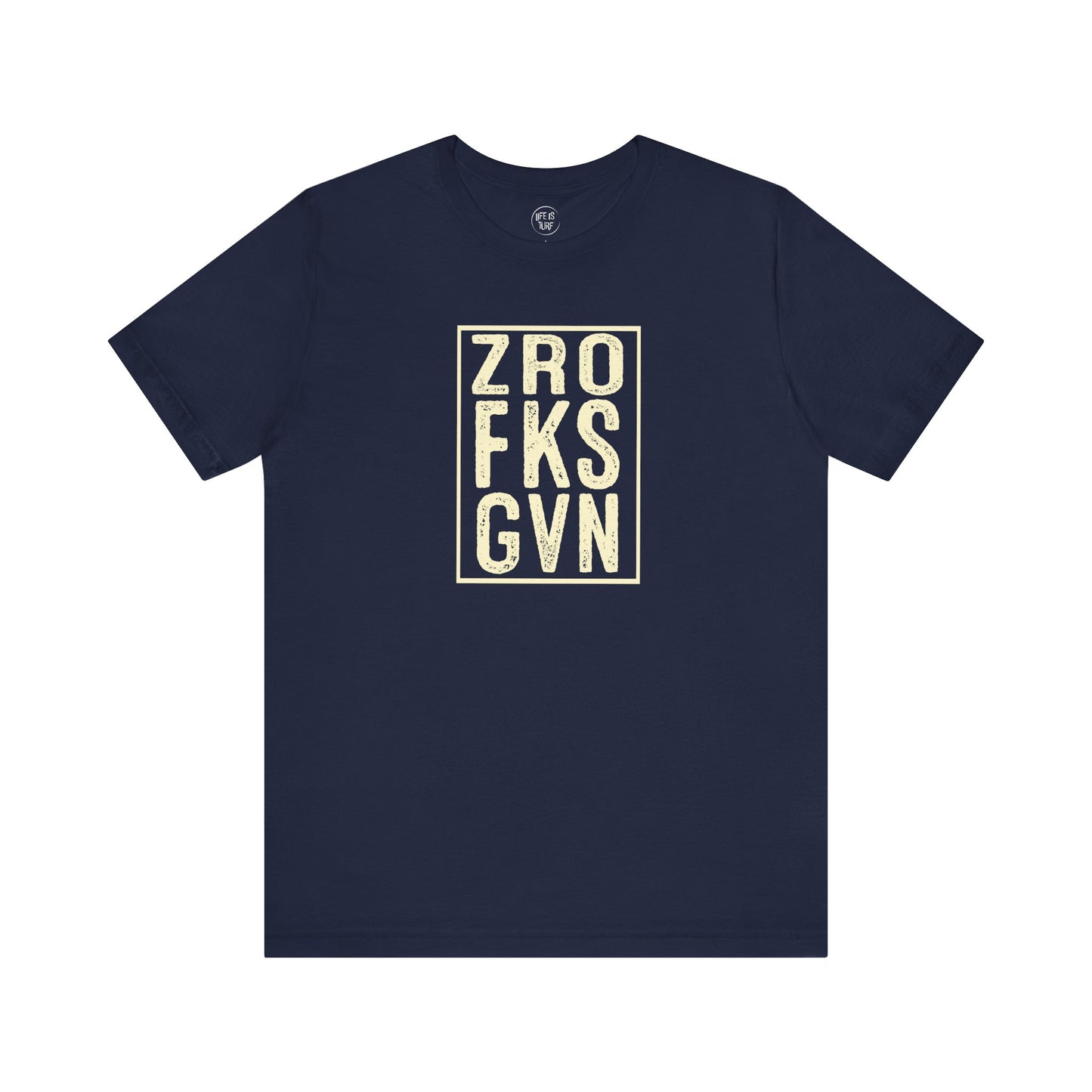 ZRO FKS GVN - Tee