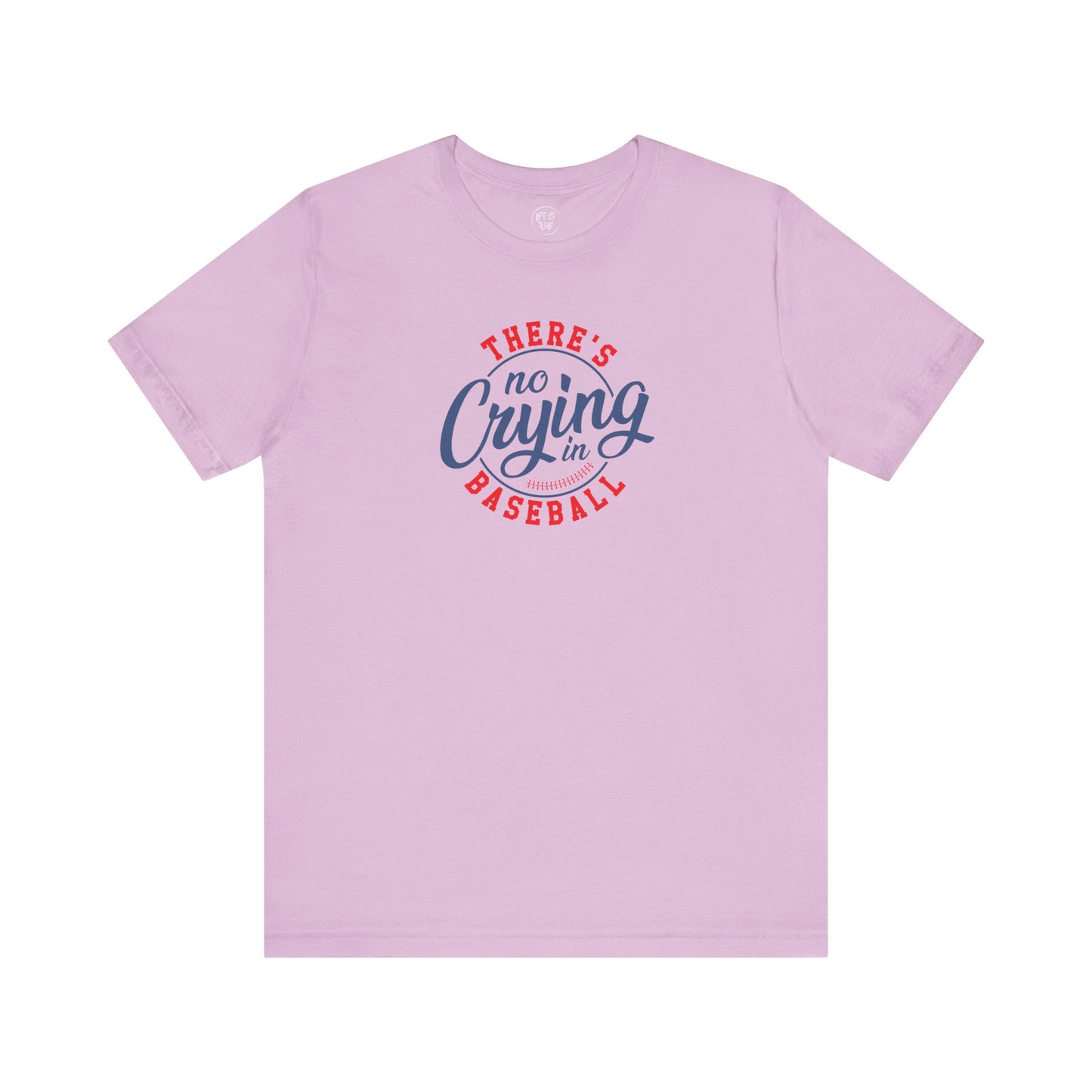 There's No Crying in Baseball - Tee