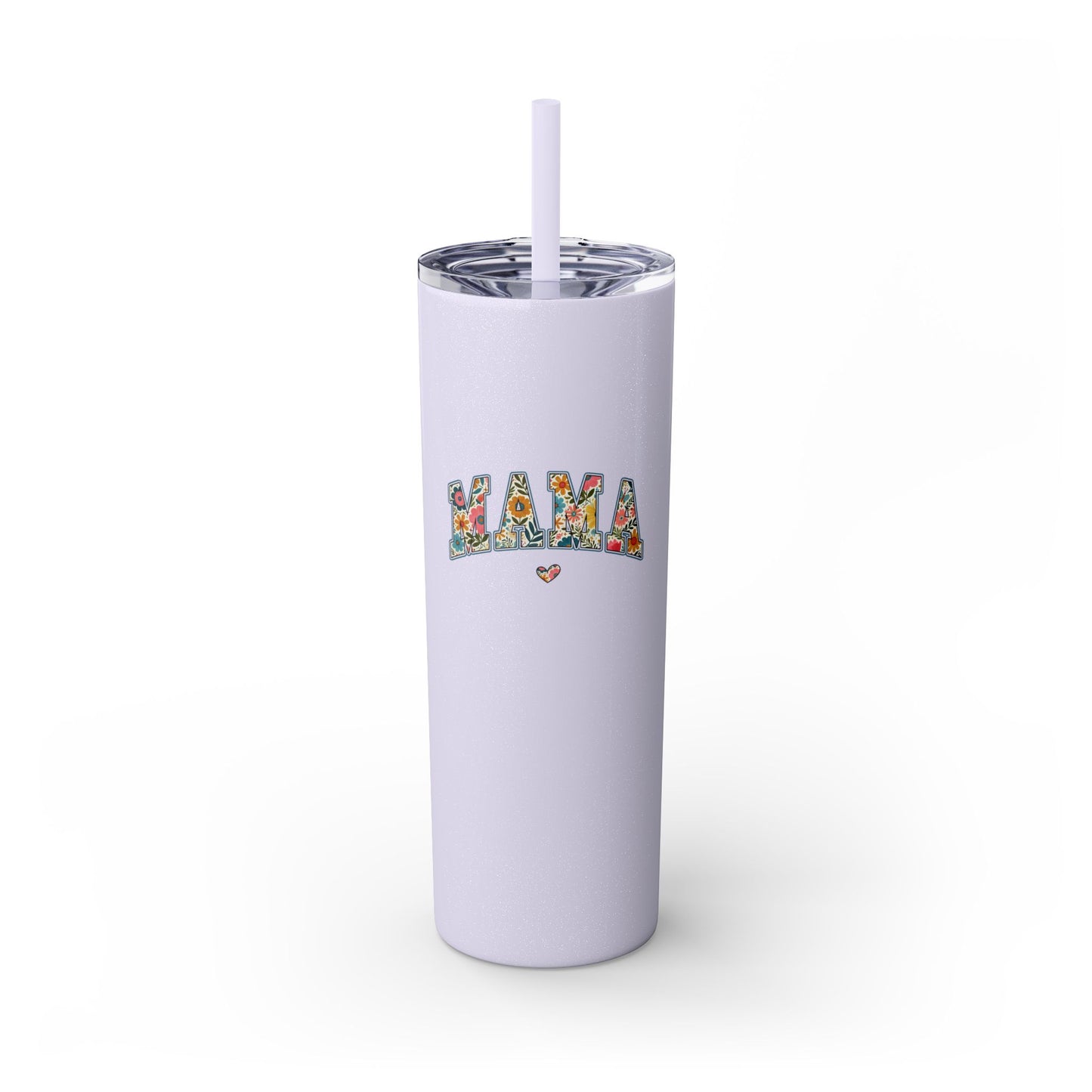 Mama Heart- Skinny Tumbler w/Straw
