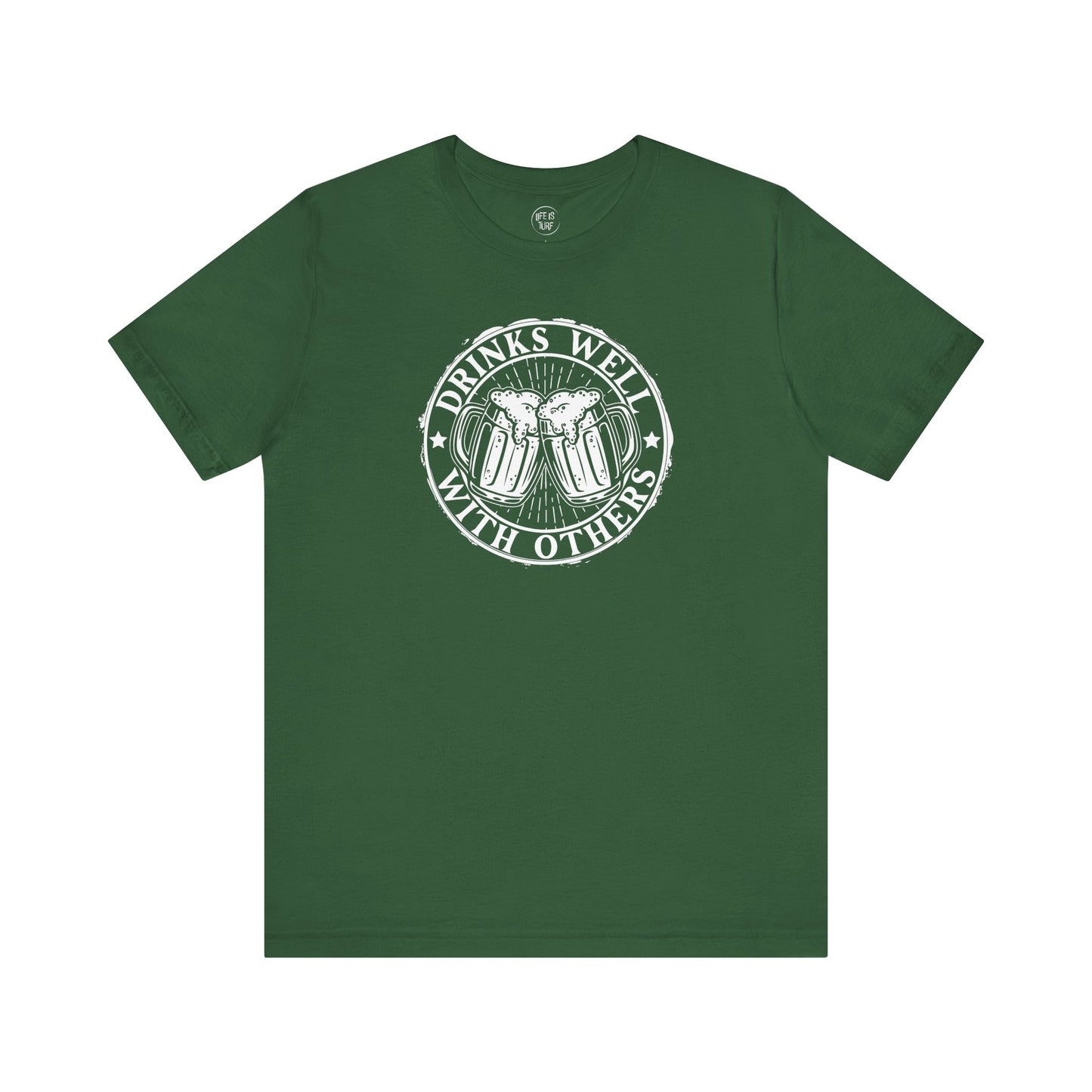 Drinks Well with Others - Tee