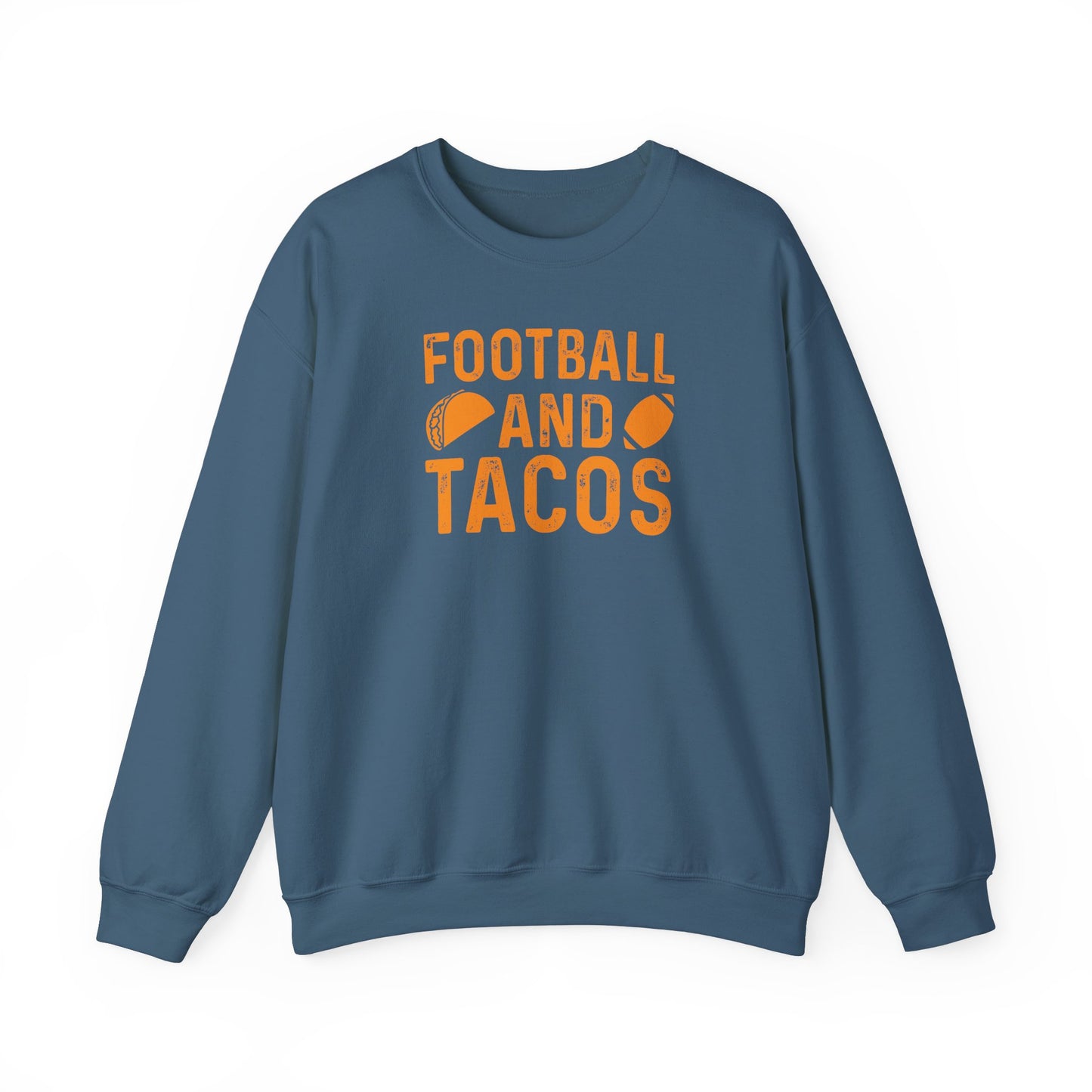 Football & Tacos - Sweatshirt