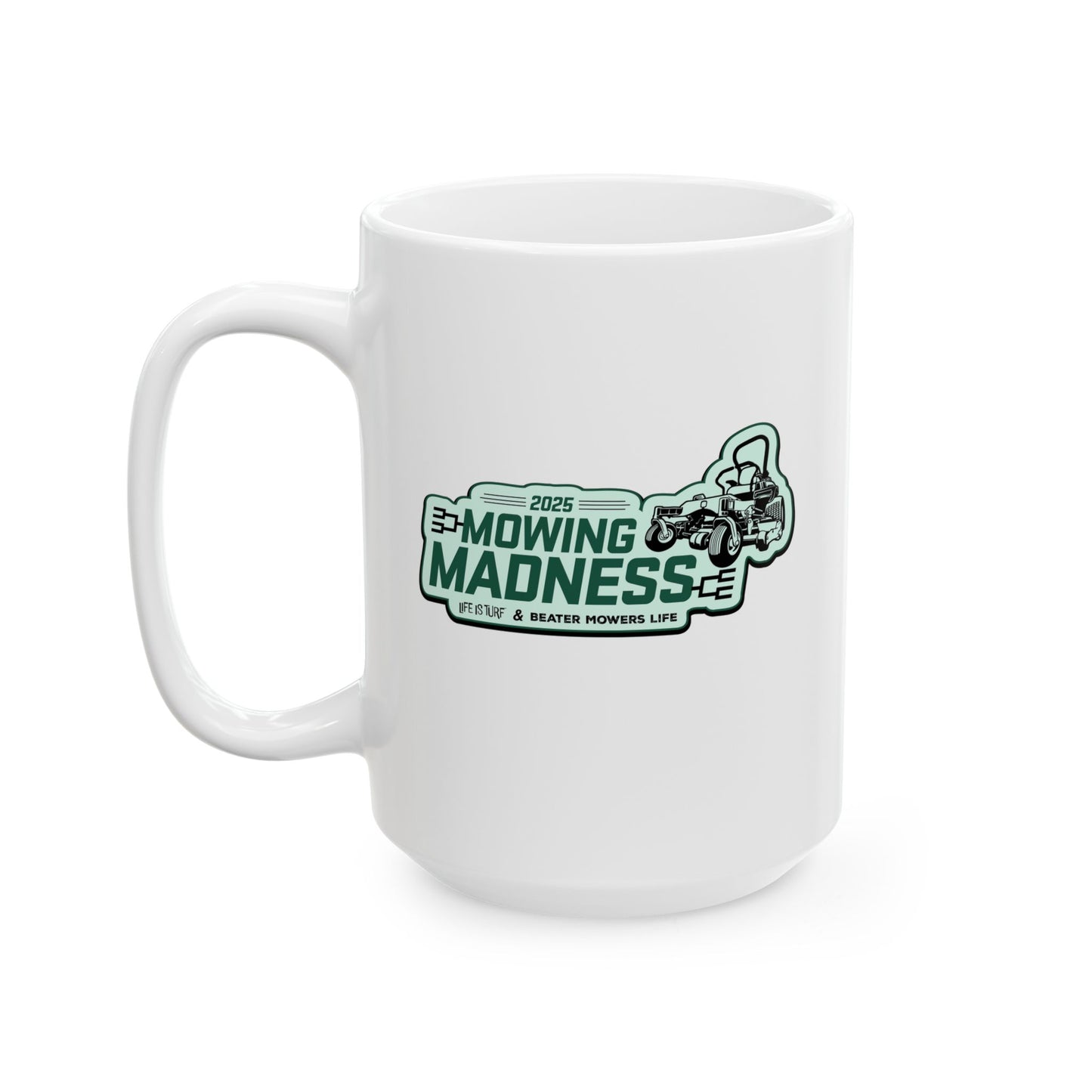 Mowing Madness - Mug, (11oz, 15oz)