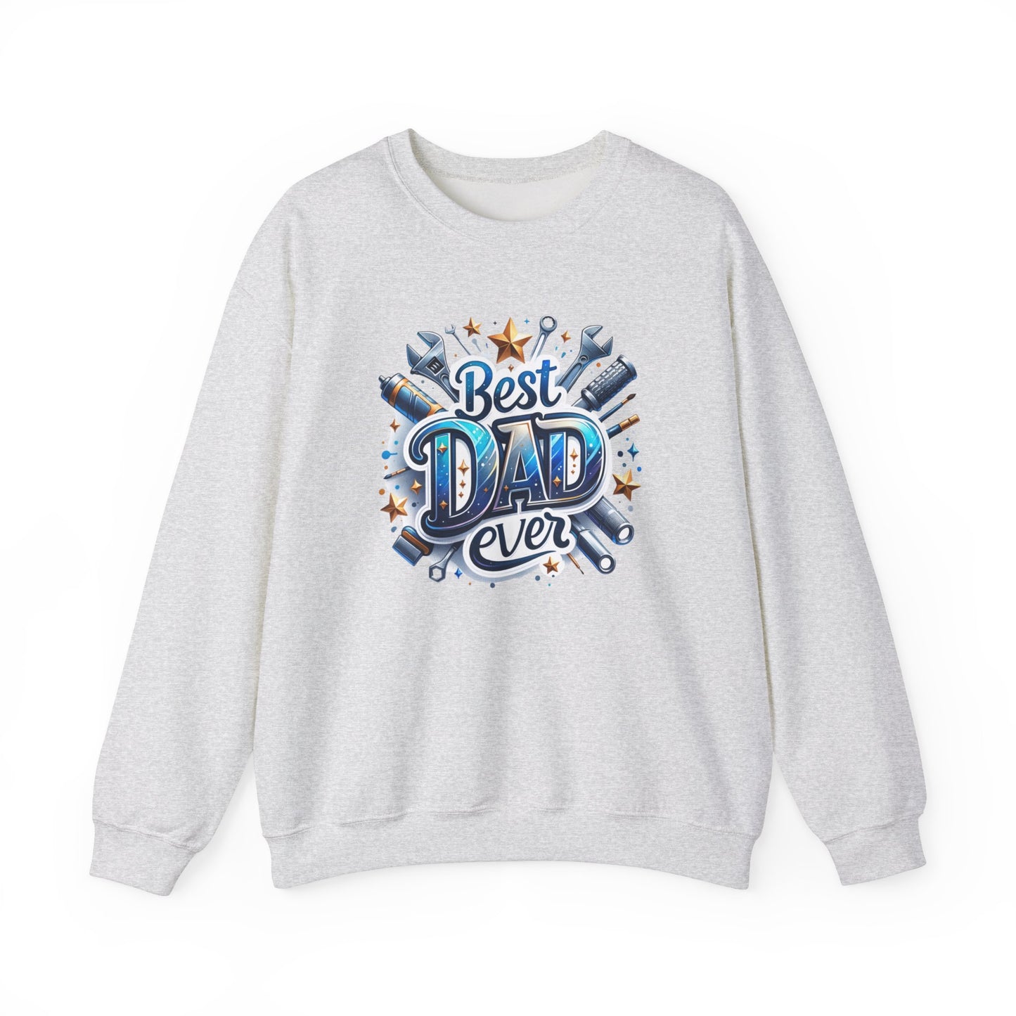 Best Dad Ever - Sweatshirt