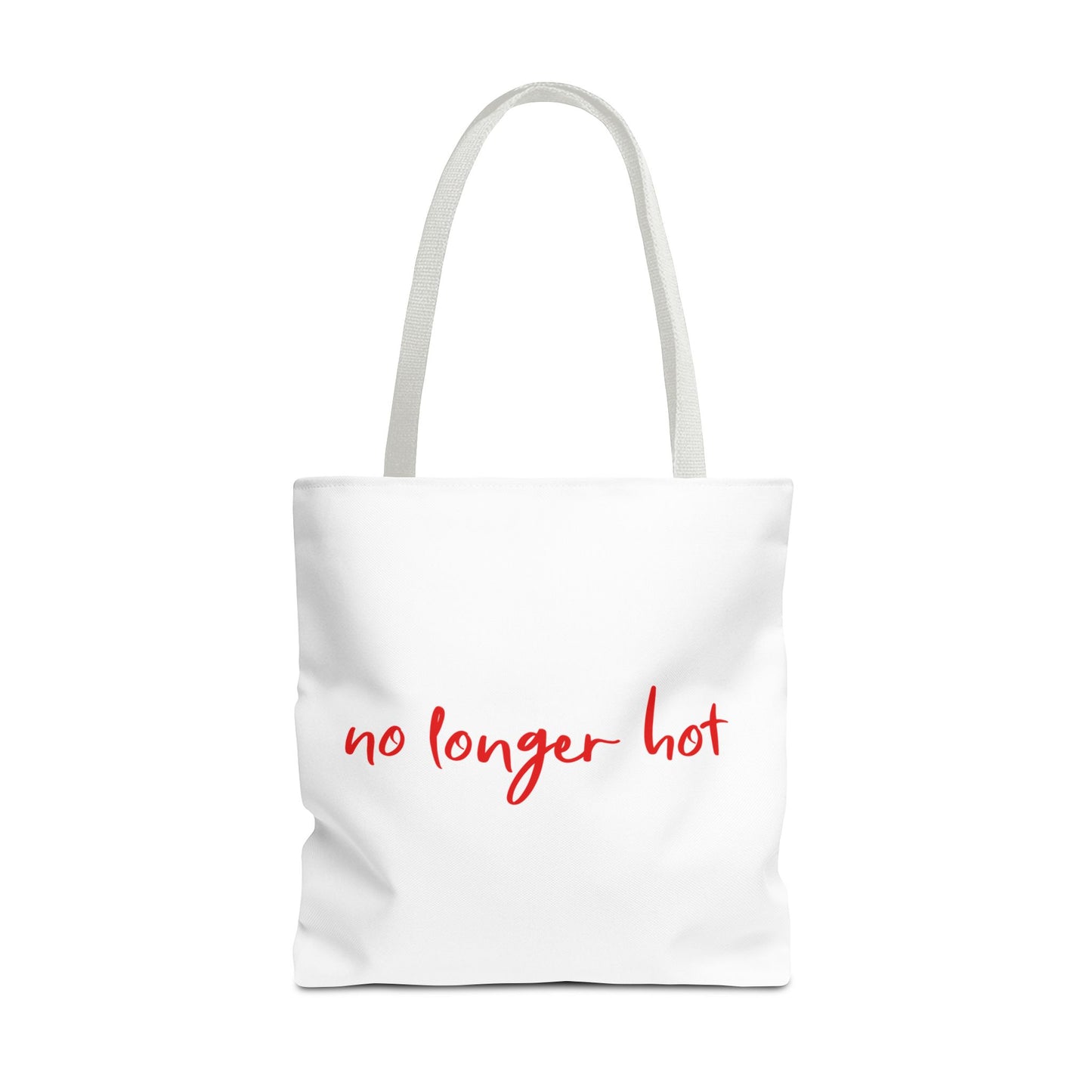 No Longer Hot - Tote Bag