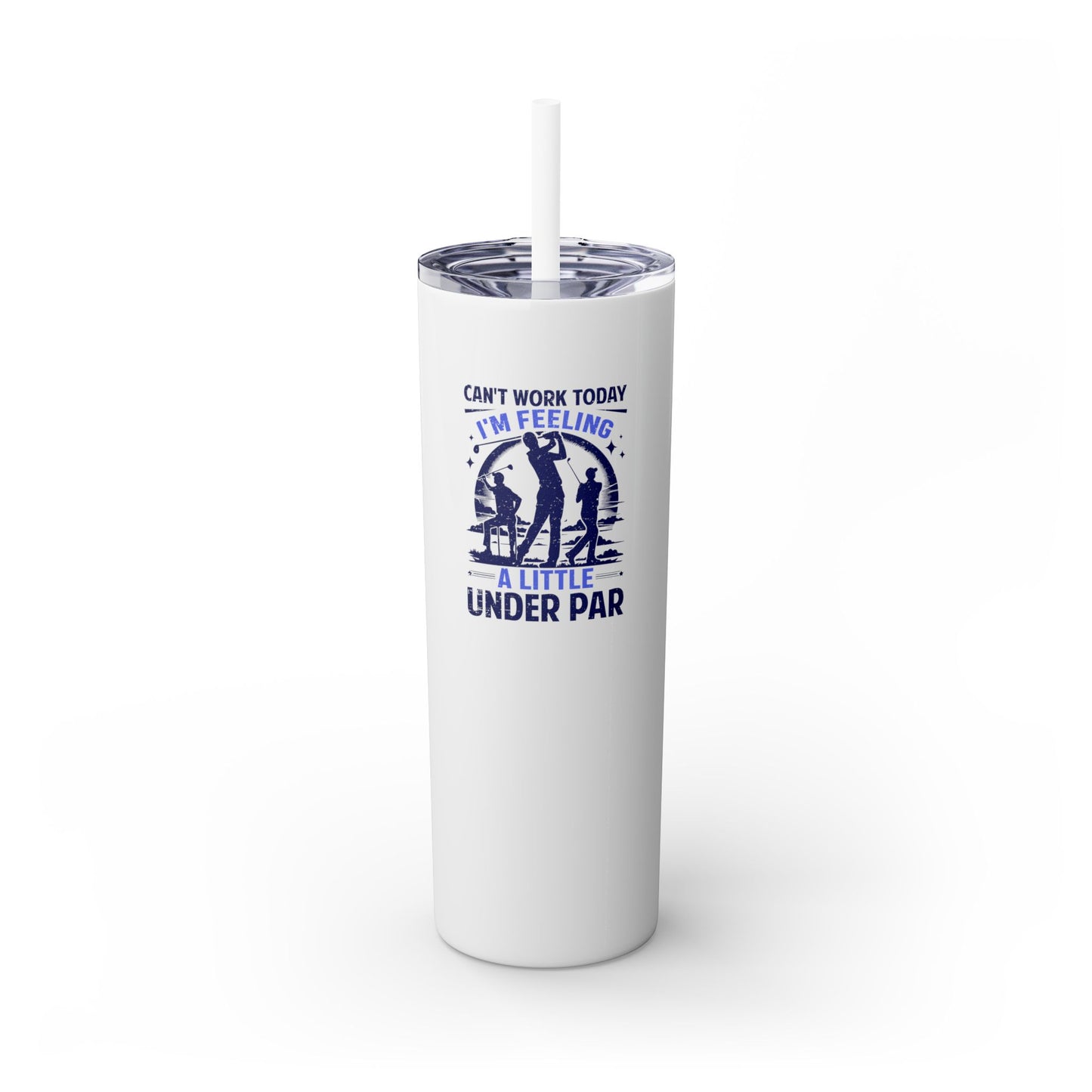 Under Par - Skinny Tumbler w/Straw