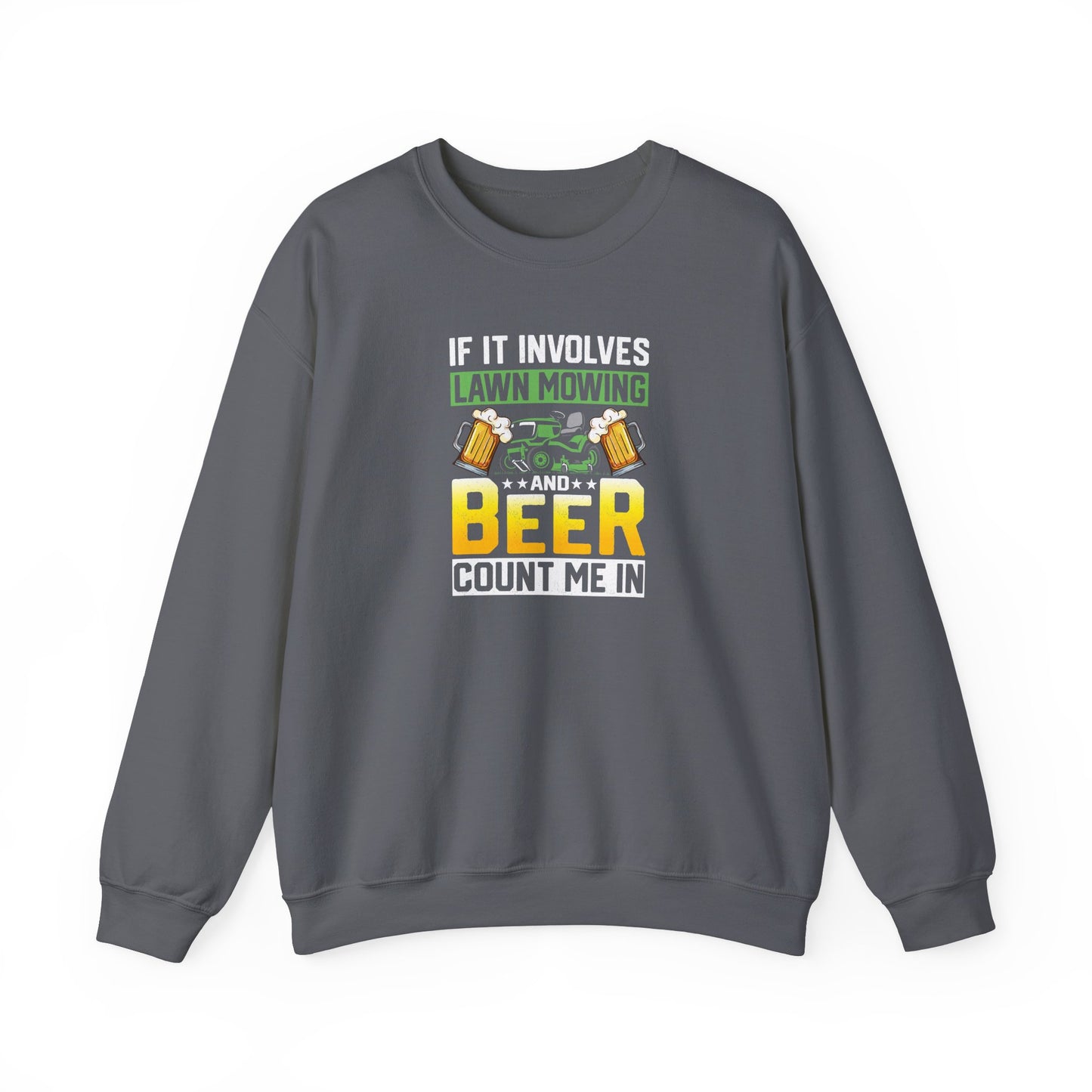 Mowing & Beer - Sweatshirt