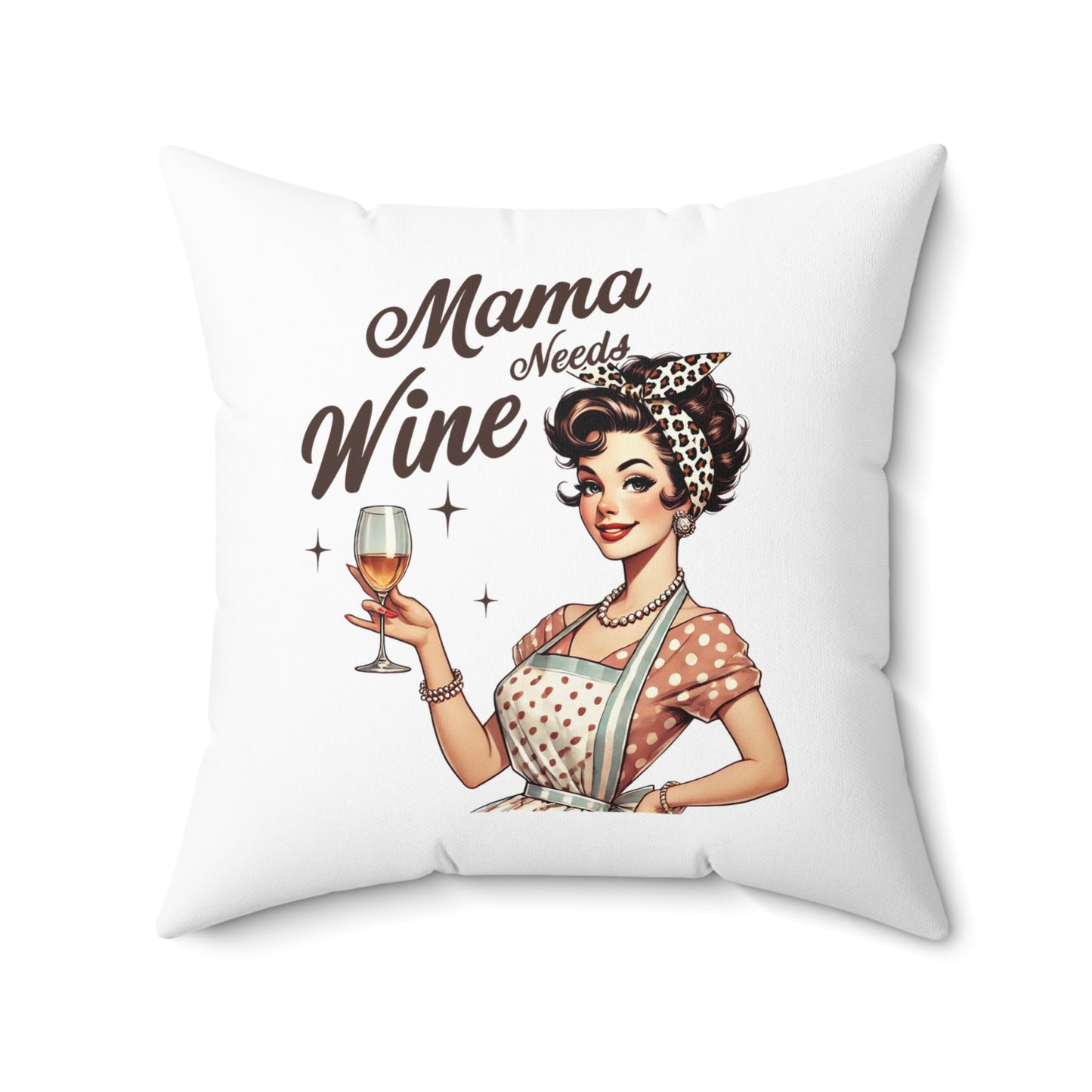 Mama Needs Wine - Pillow