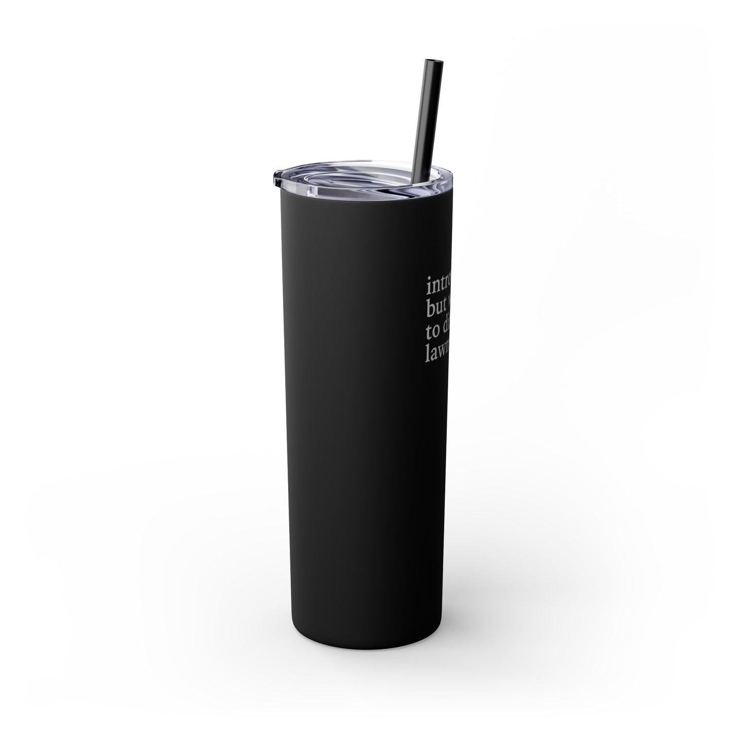 Let's Talk - Skinny Tumbler w/Straw
