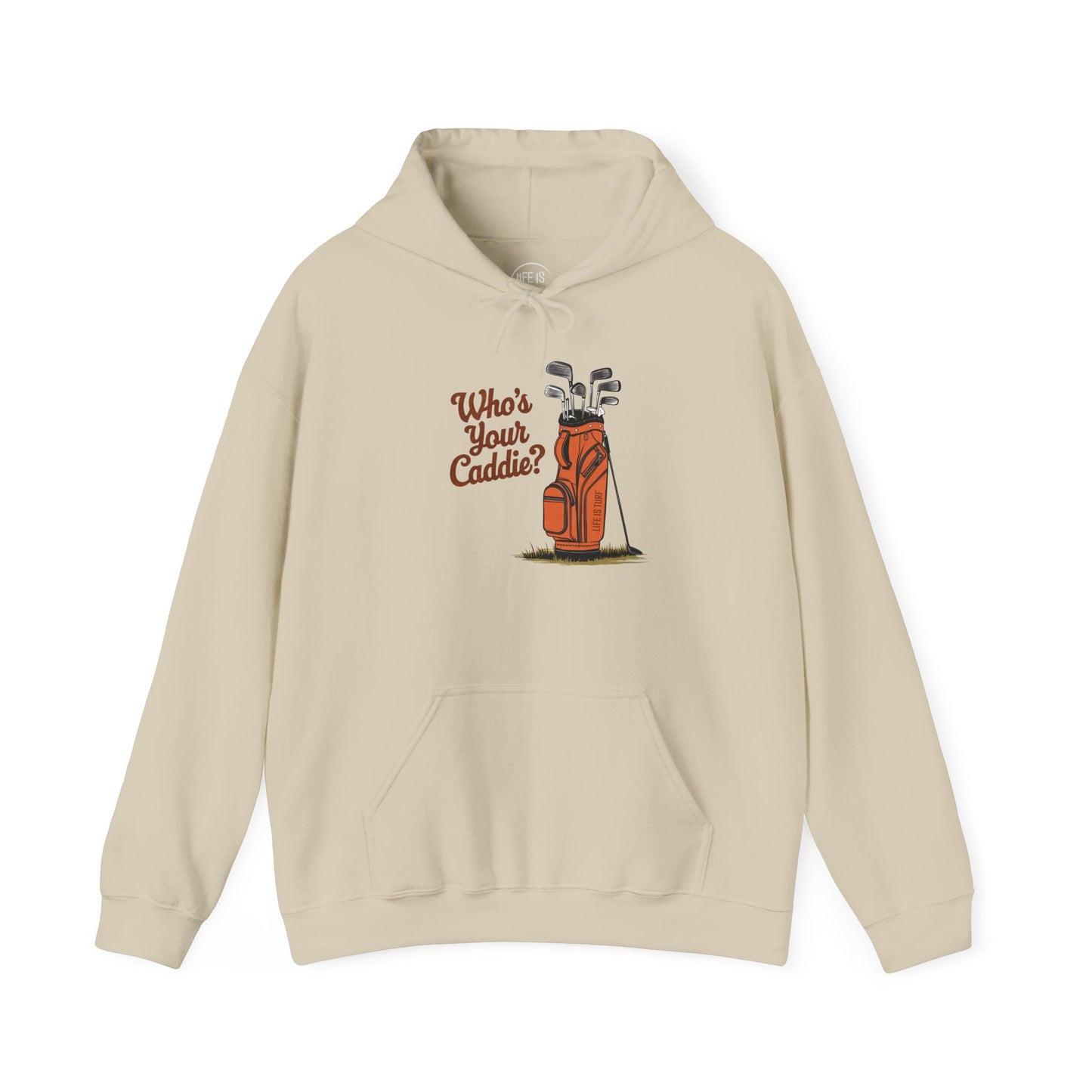 Who's Your Caddie - Hoodie