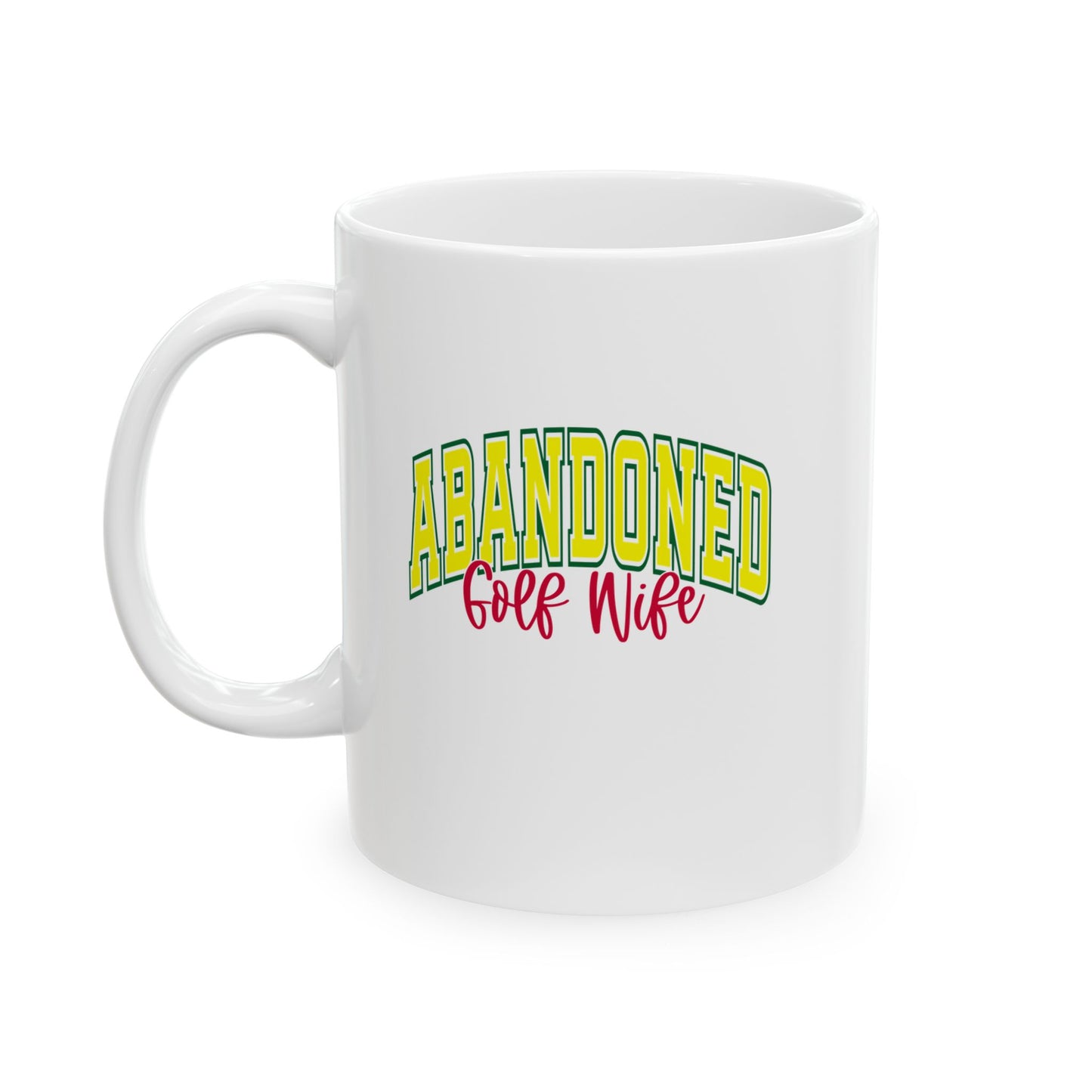 Abandoned Golf Wife - Mug