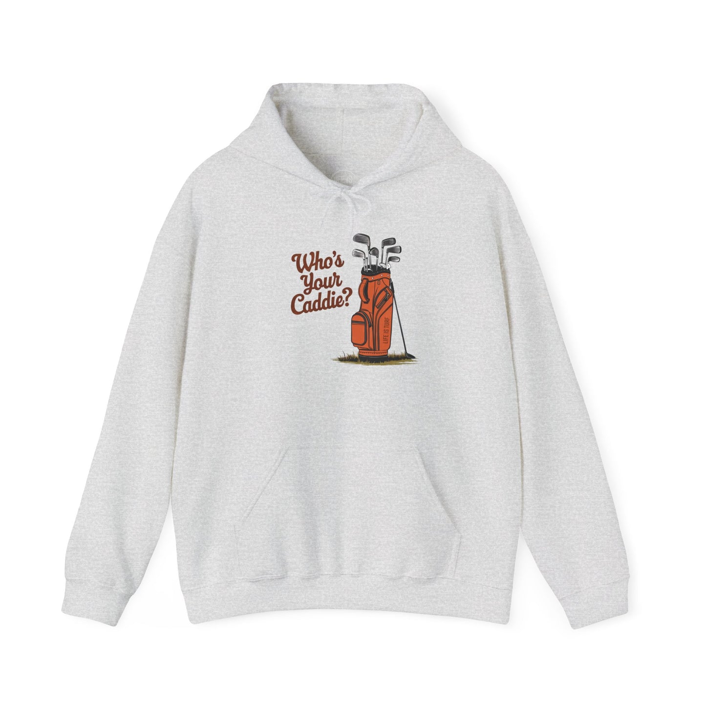 Who's Your Caddie - Hoodie