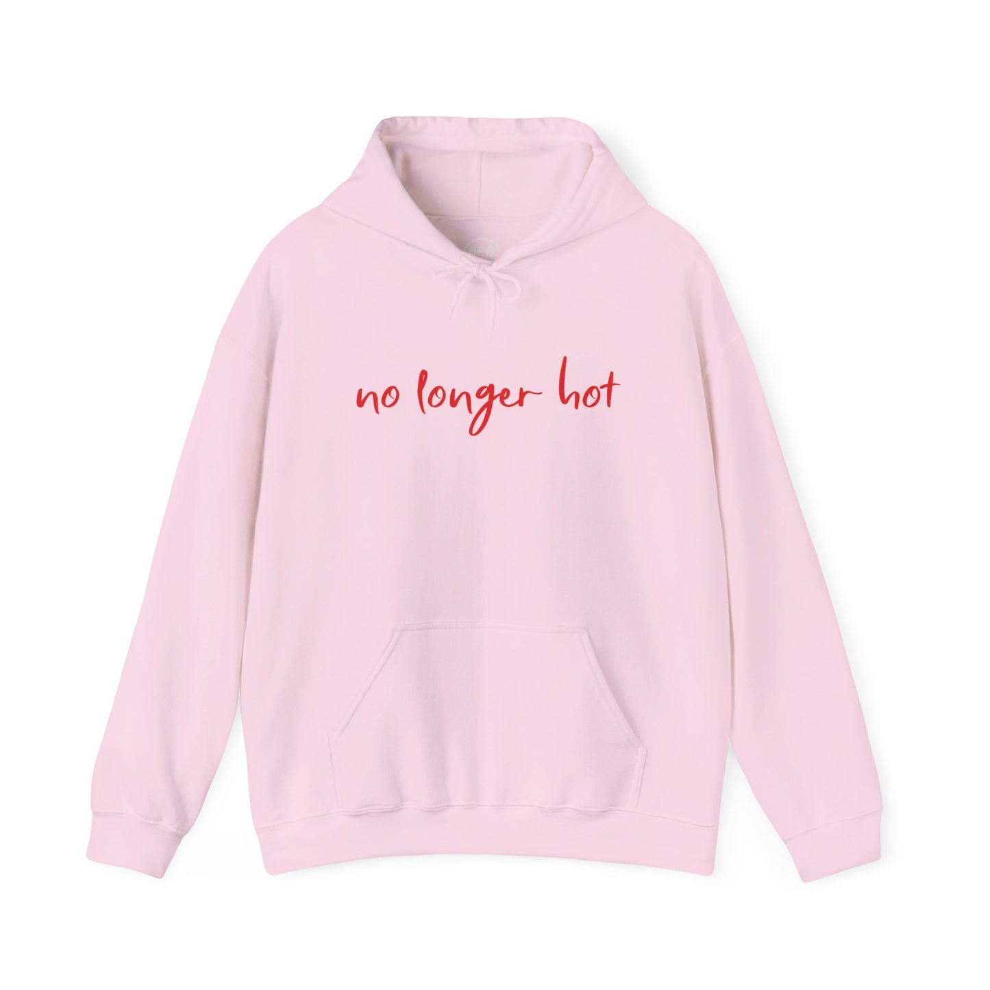 No Longer Hot - Hoodie