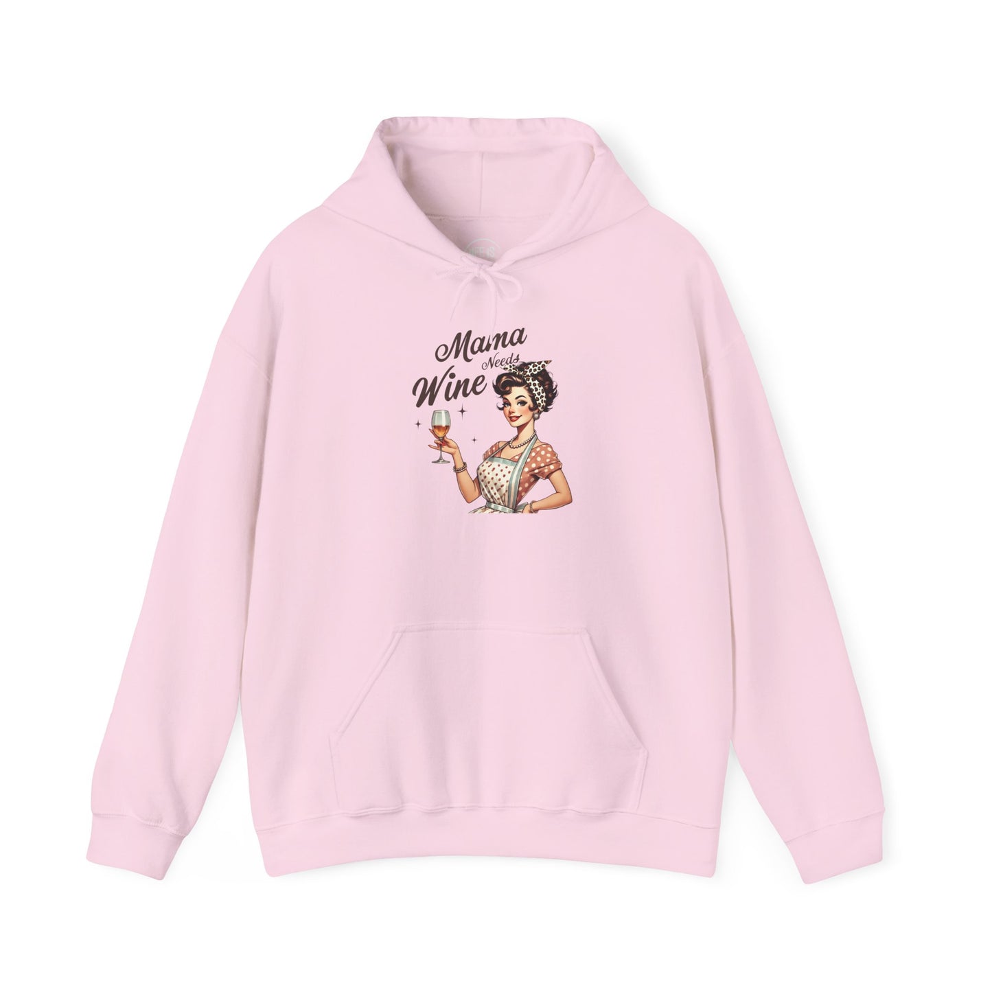 Mama Needs Wine - Hoodie
