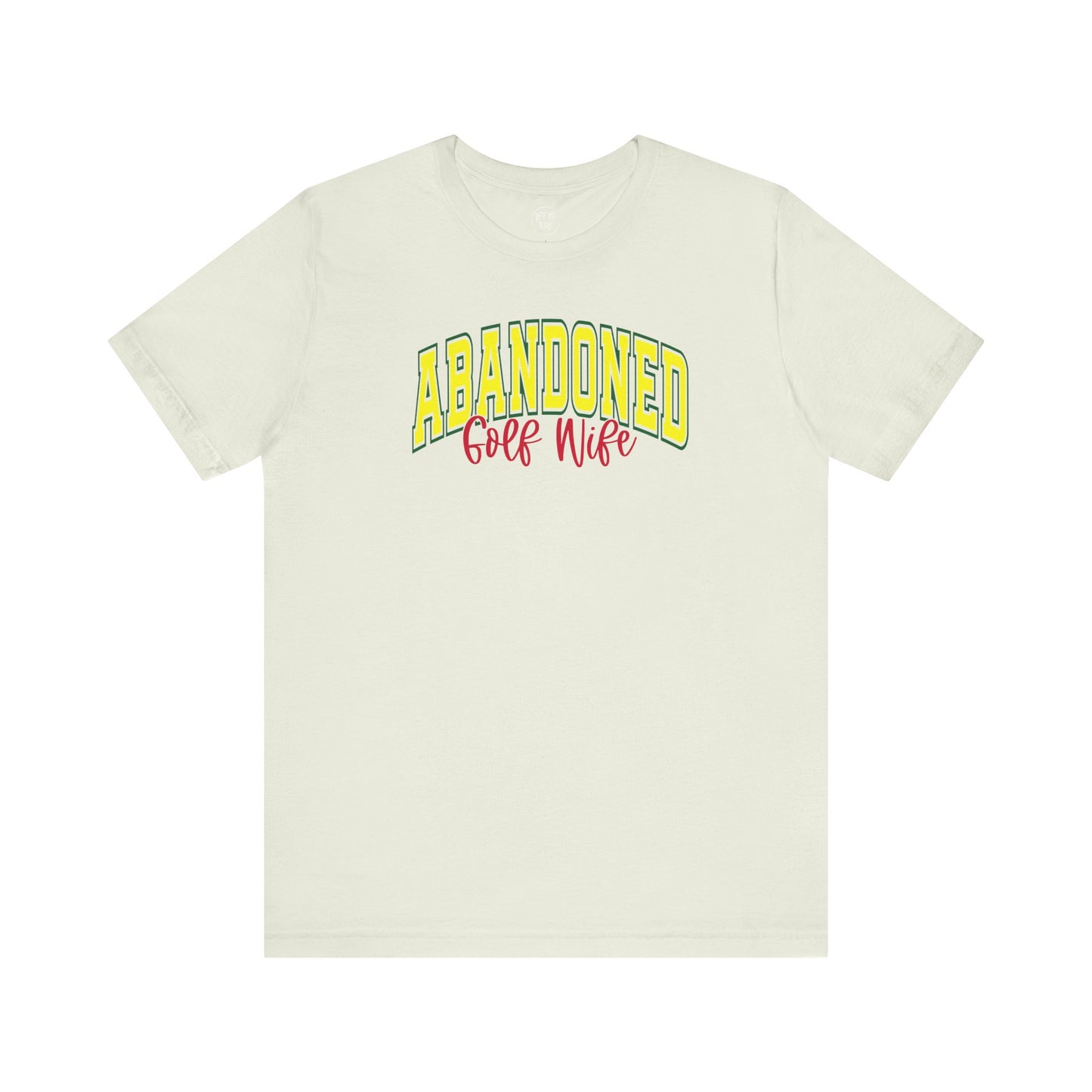 Abandoned Golf Wife - Tee