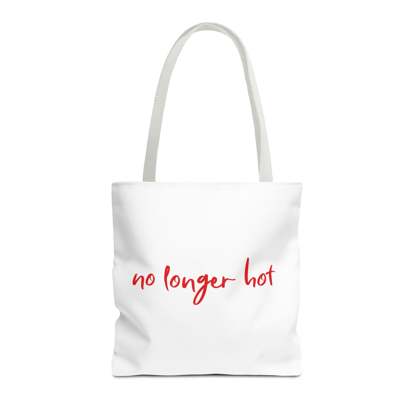 No Longer Hot - Tote Bag