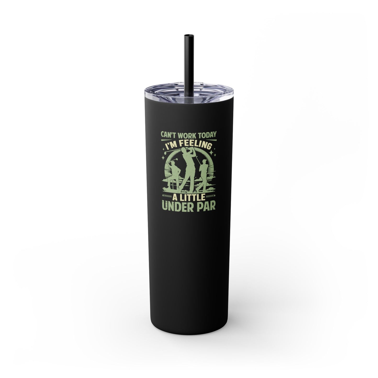 Under Par - Skinny Tumbler w/Straw