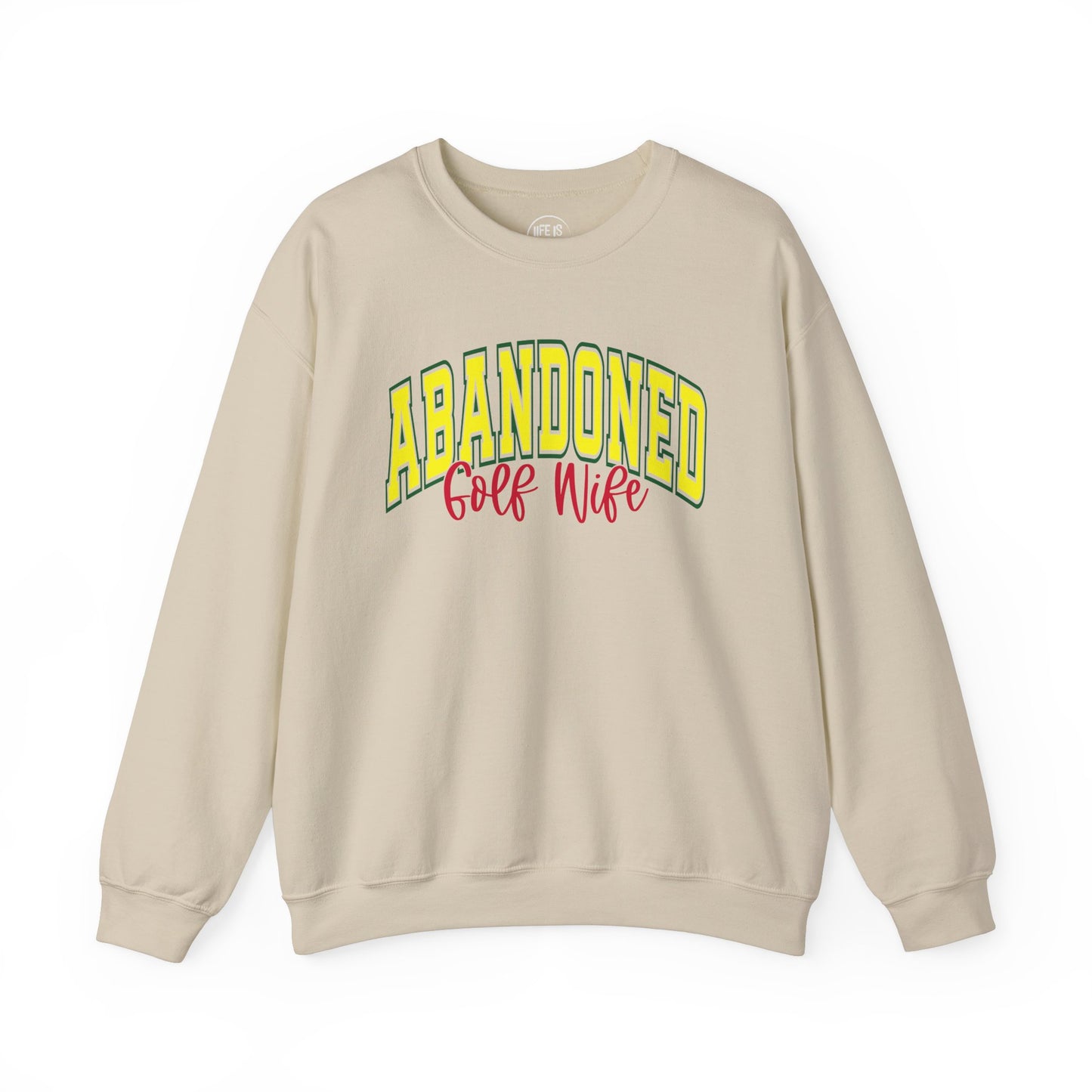 Abandoned Golf Wife - Sweatshirt
