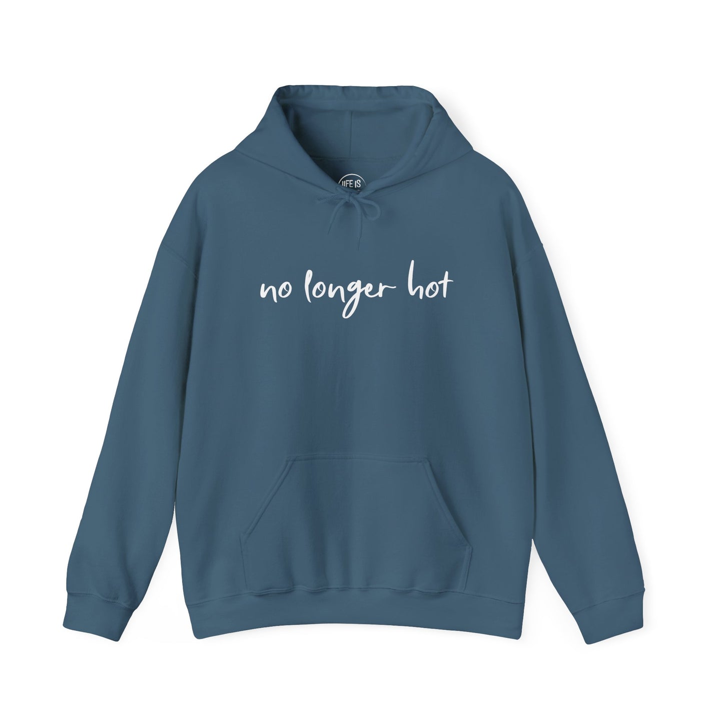 No Longer Hot - Hoodie
