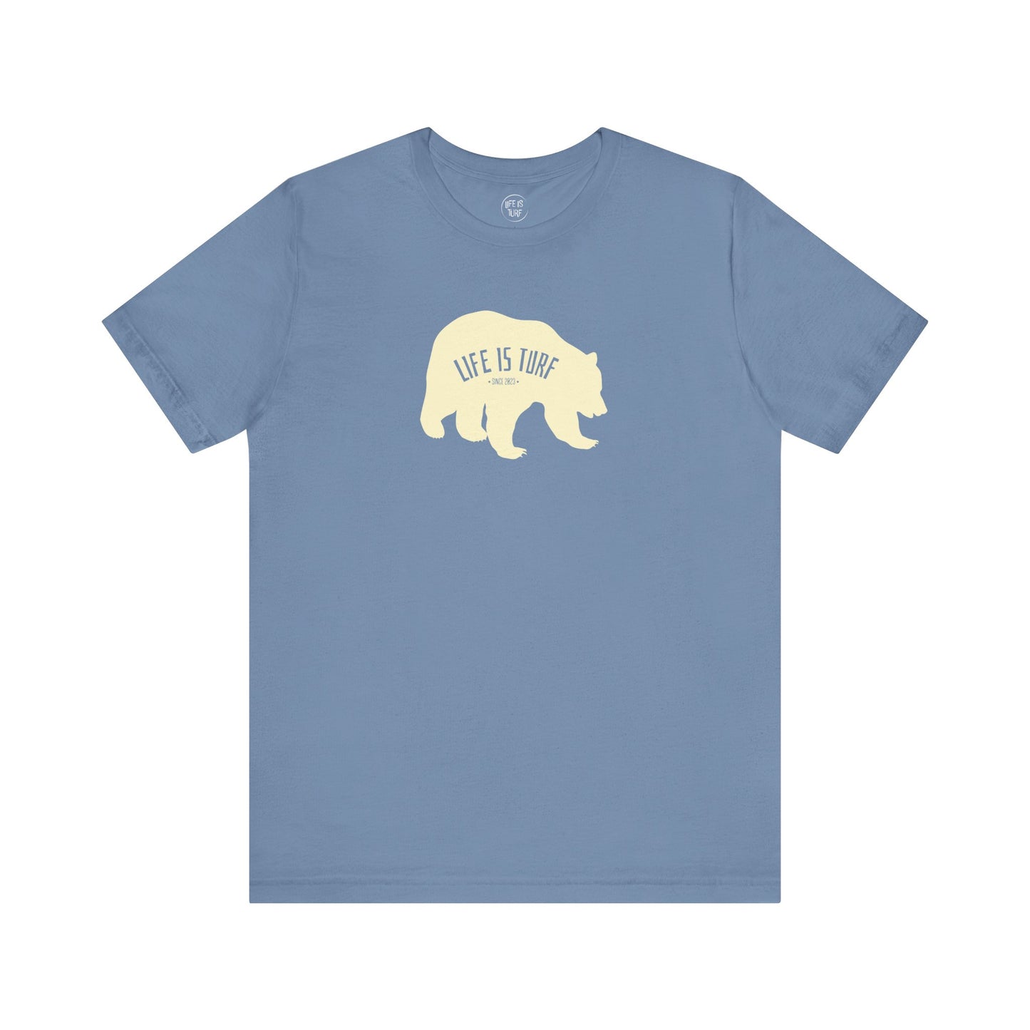 Life is Turf Bear - Tee