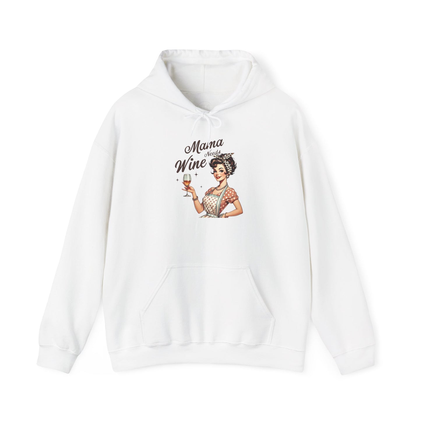 Mama Needs Wine - Hoodie