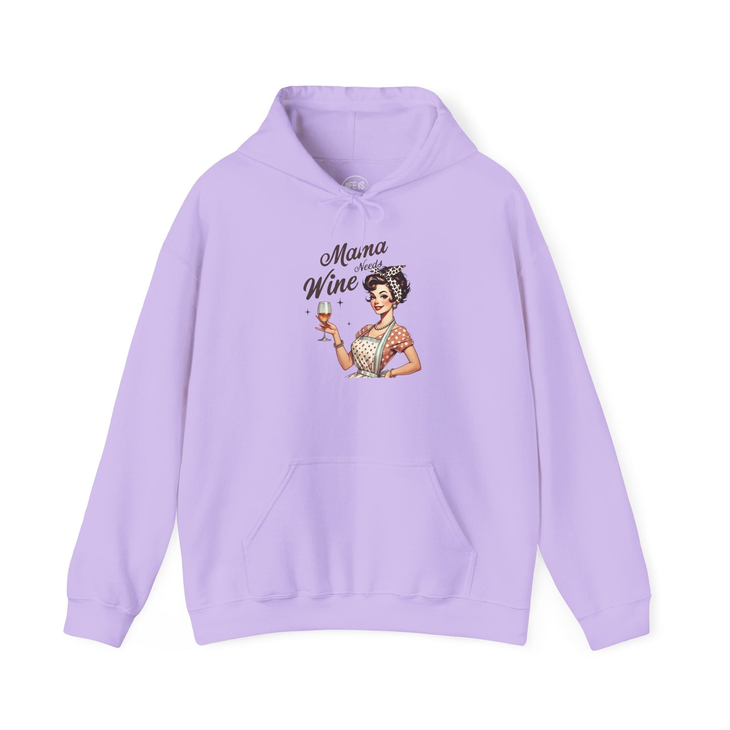 Mama Needs Wine - Hoodie