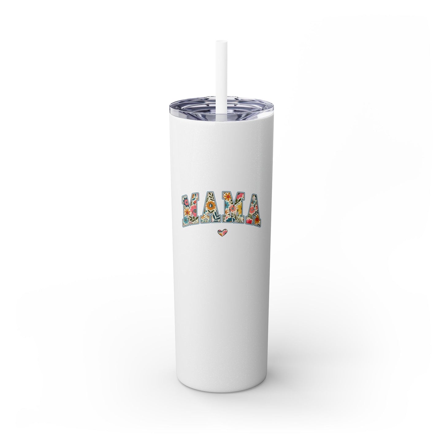 Mama Heart- Skinny Tumbler w/Straw