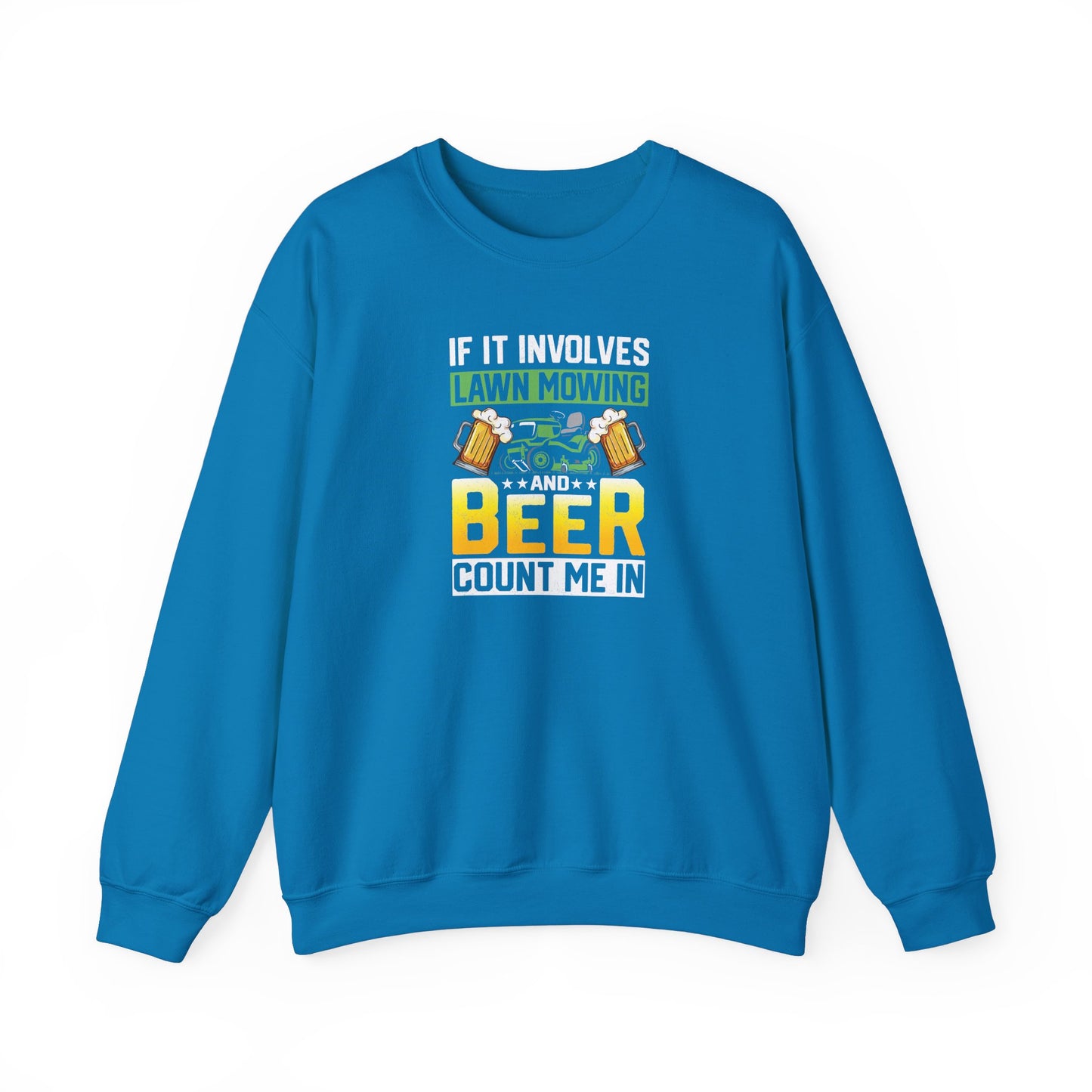 Mowing & Beer - Sweatshirt