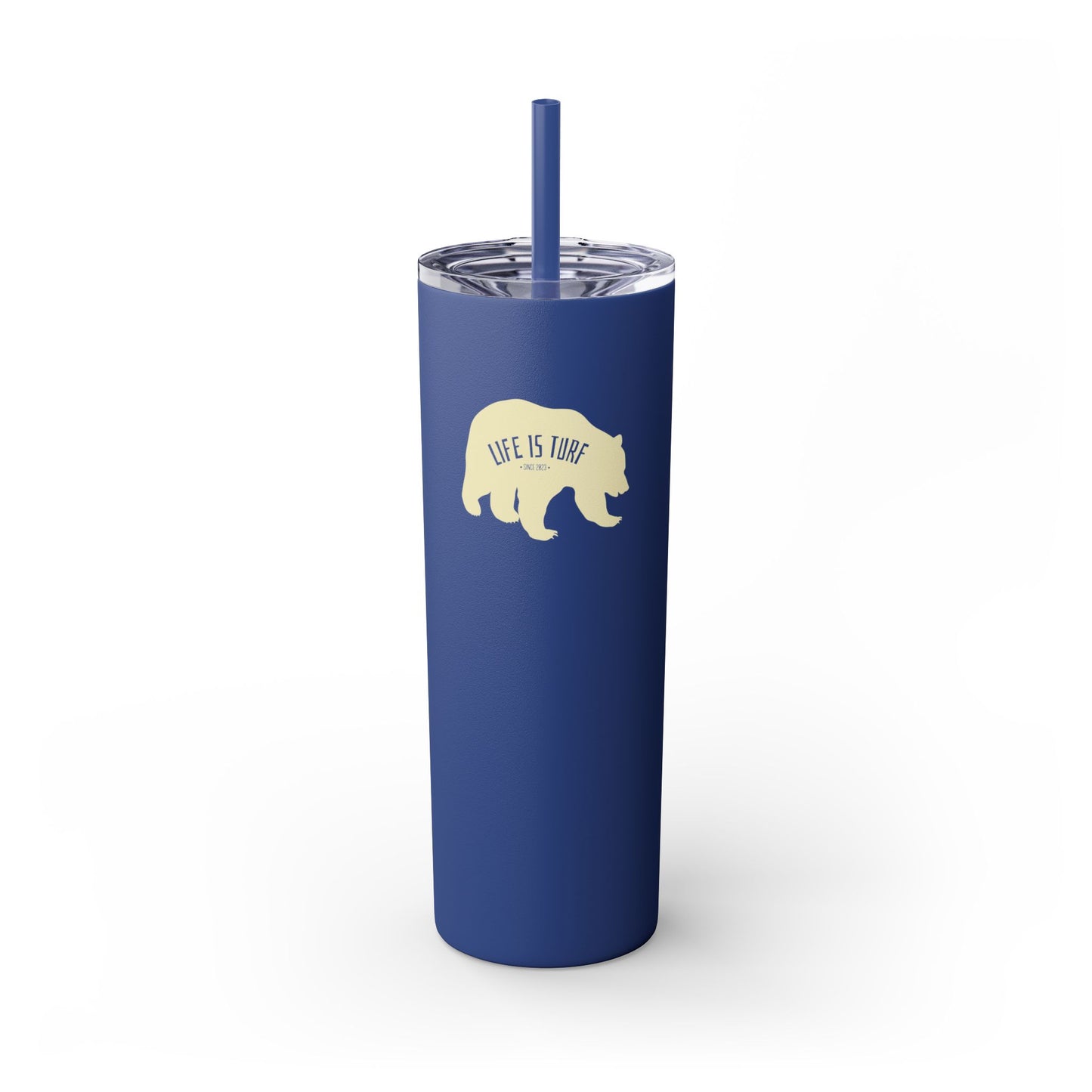 Life is Turf Bear - Skinny Tumbler w/Straw