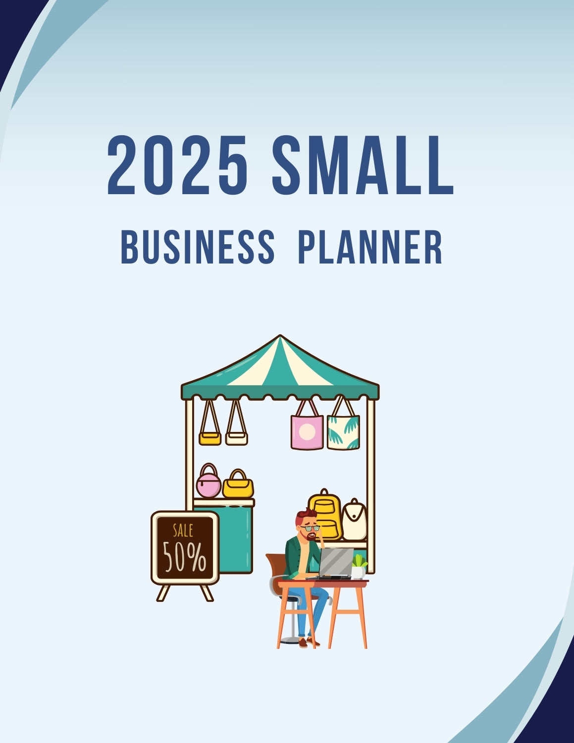 2025 Small Business Planner | Organize, Launch & Grow Your Dream Business