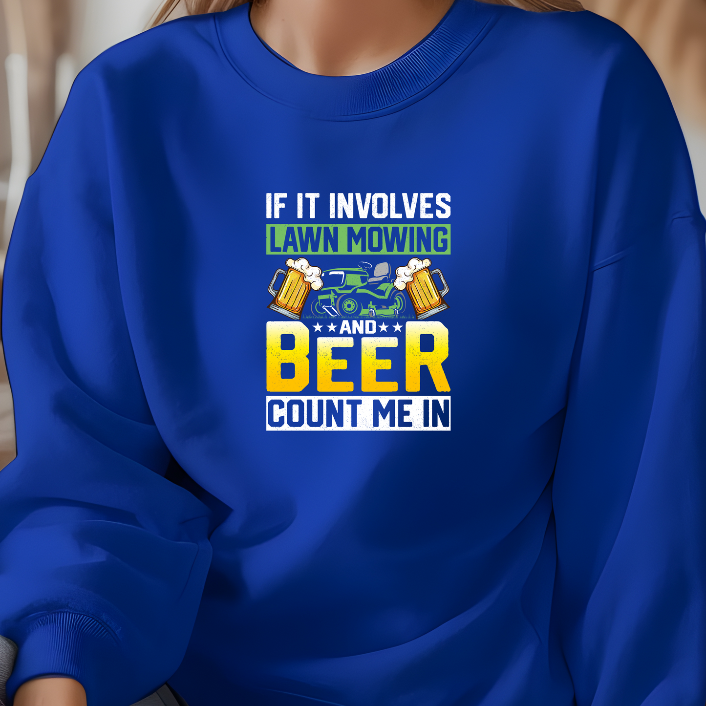 Mowing & Beer - Sweatshirt