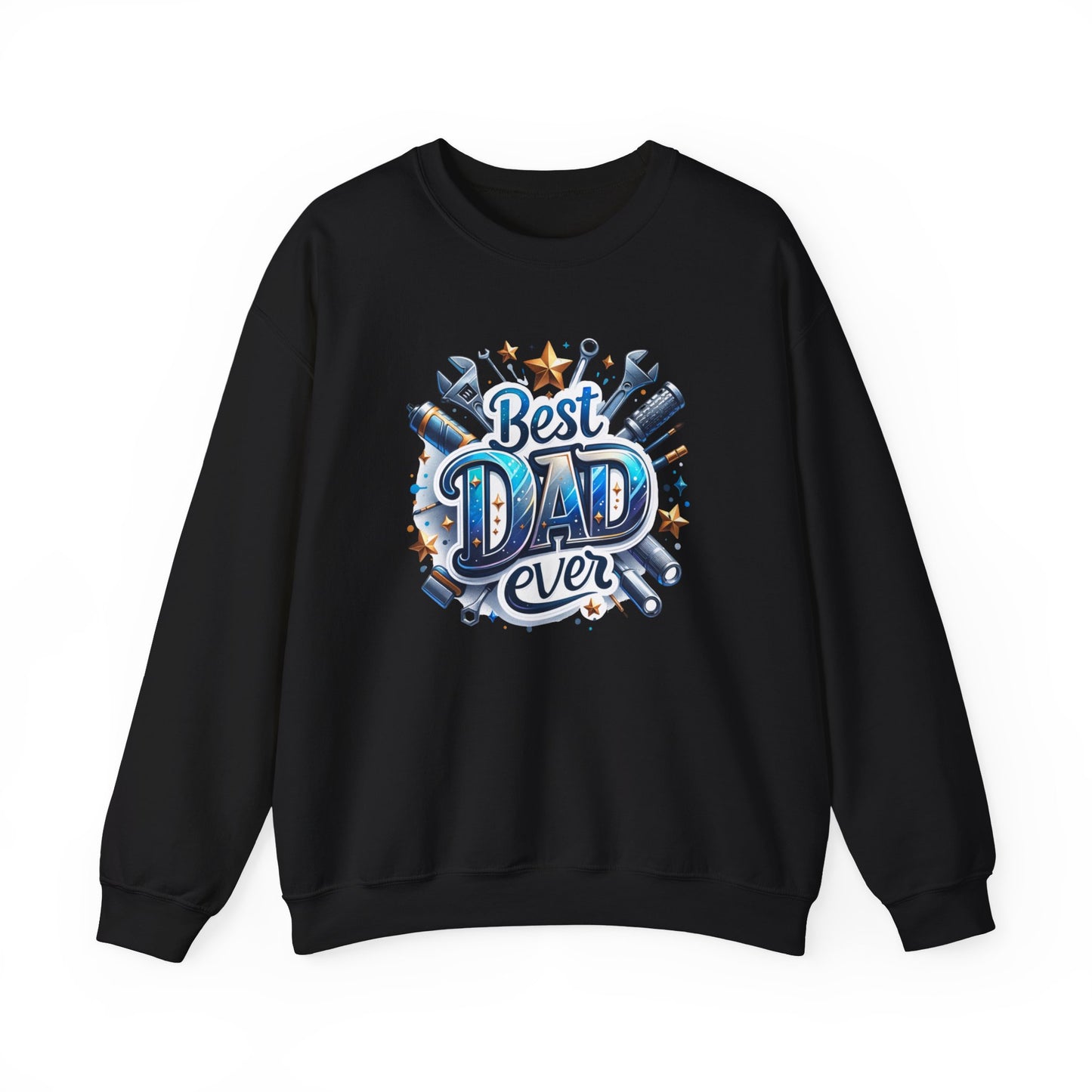 Best Dad Ever - Sweatshirt