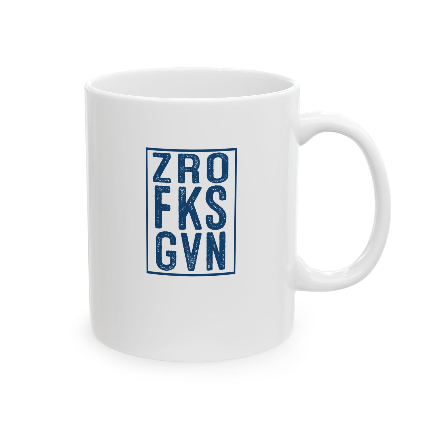 ZRO FKS GVN - Mug