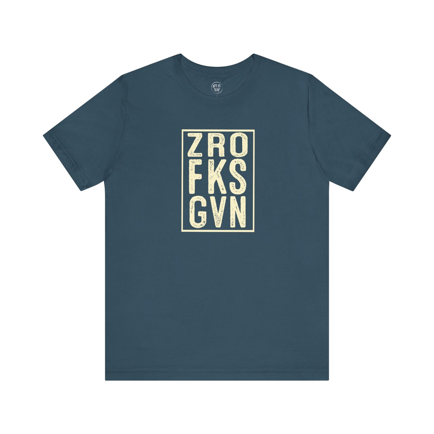 ZRO FKS GVN - Tee