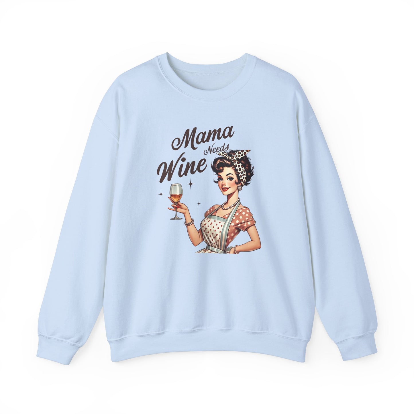 Mama Needs Wine - Sweatshirt