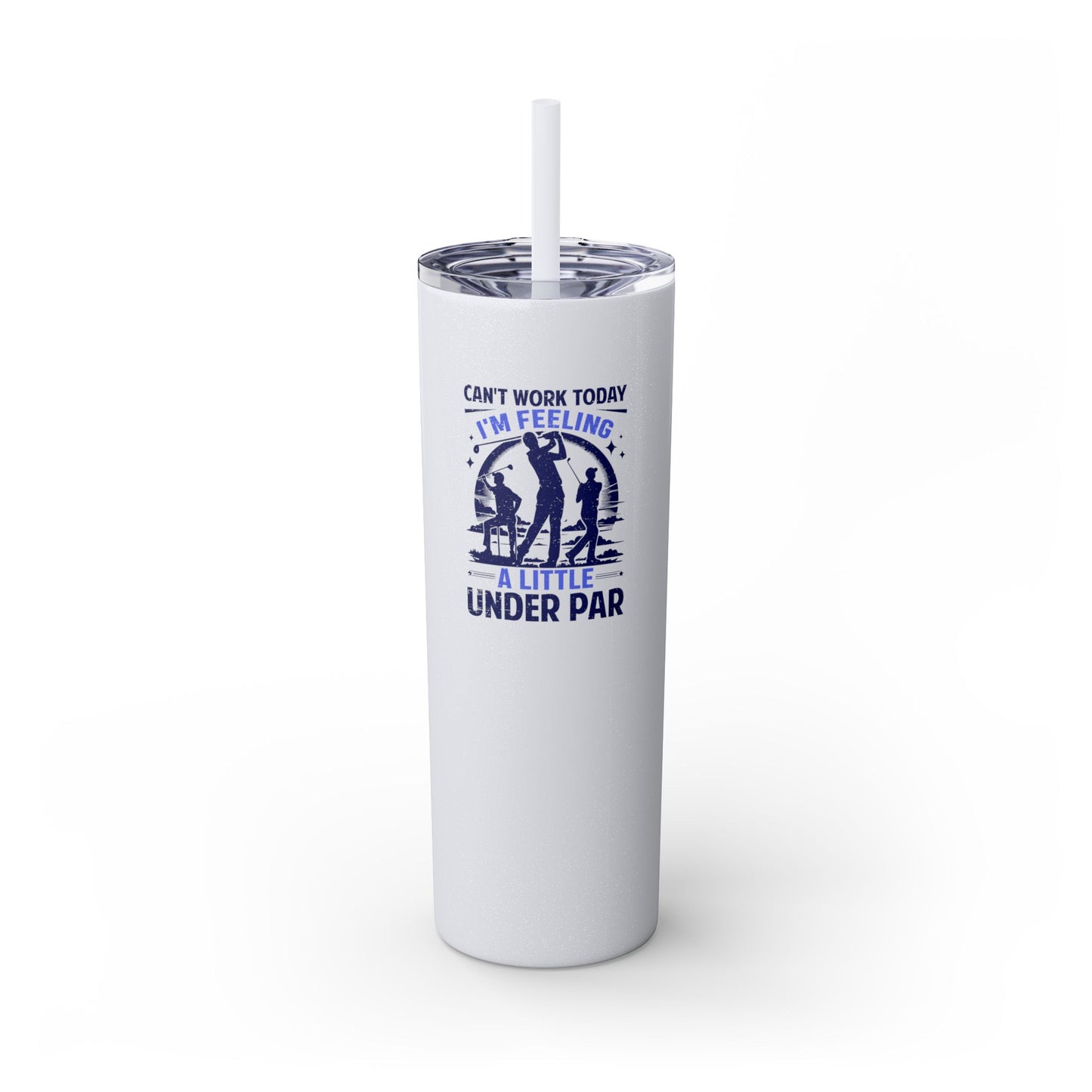 Under Par - Skinny Tumbler w/Straw