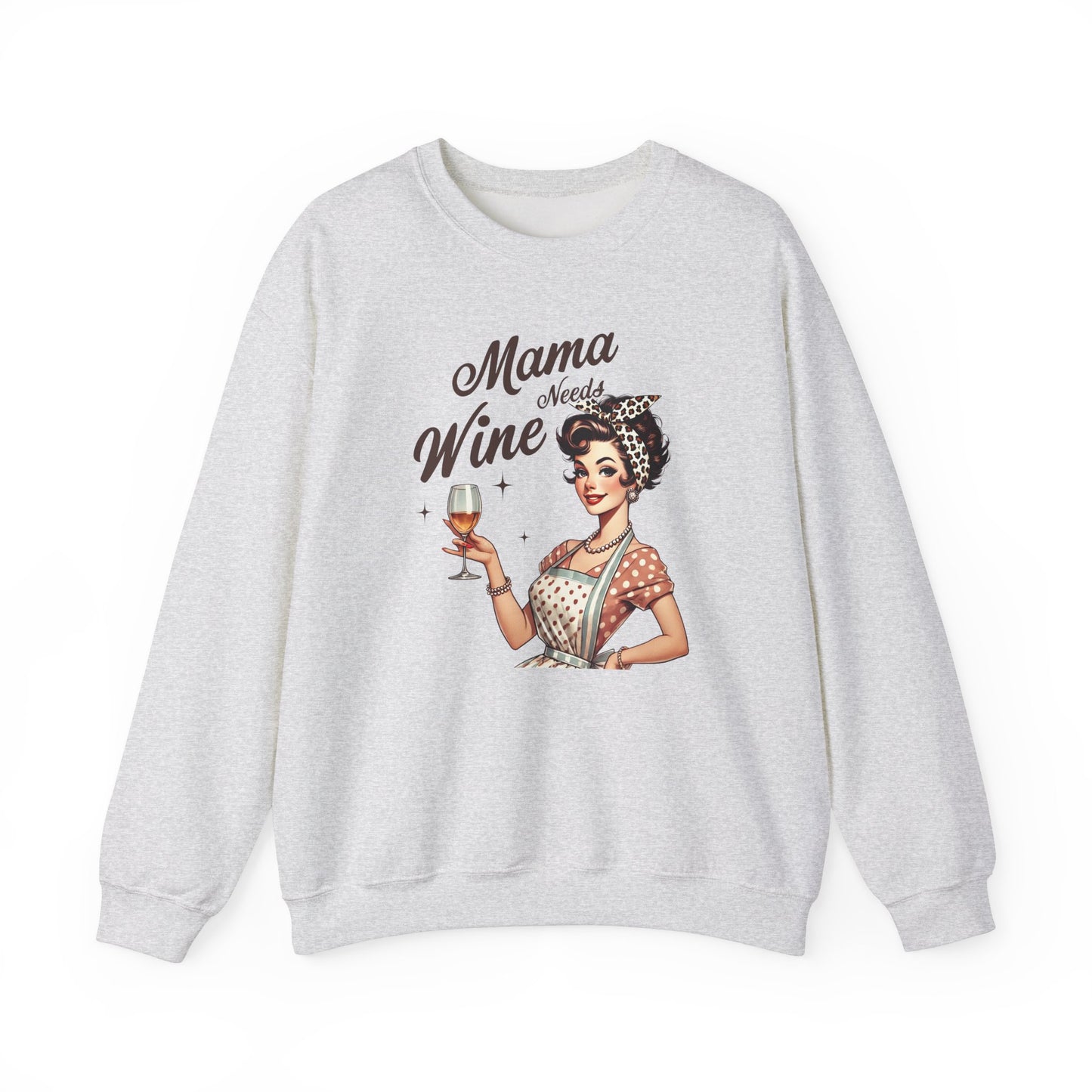 Mama Needs Wine - Sweatshirt