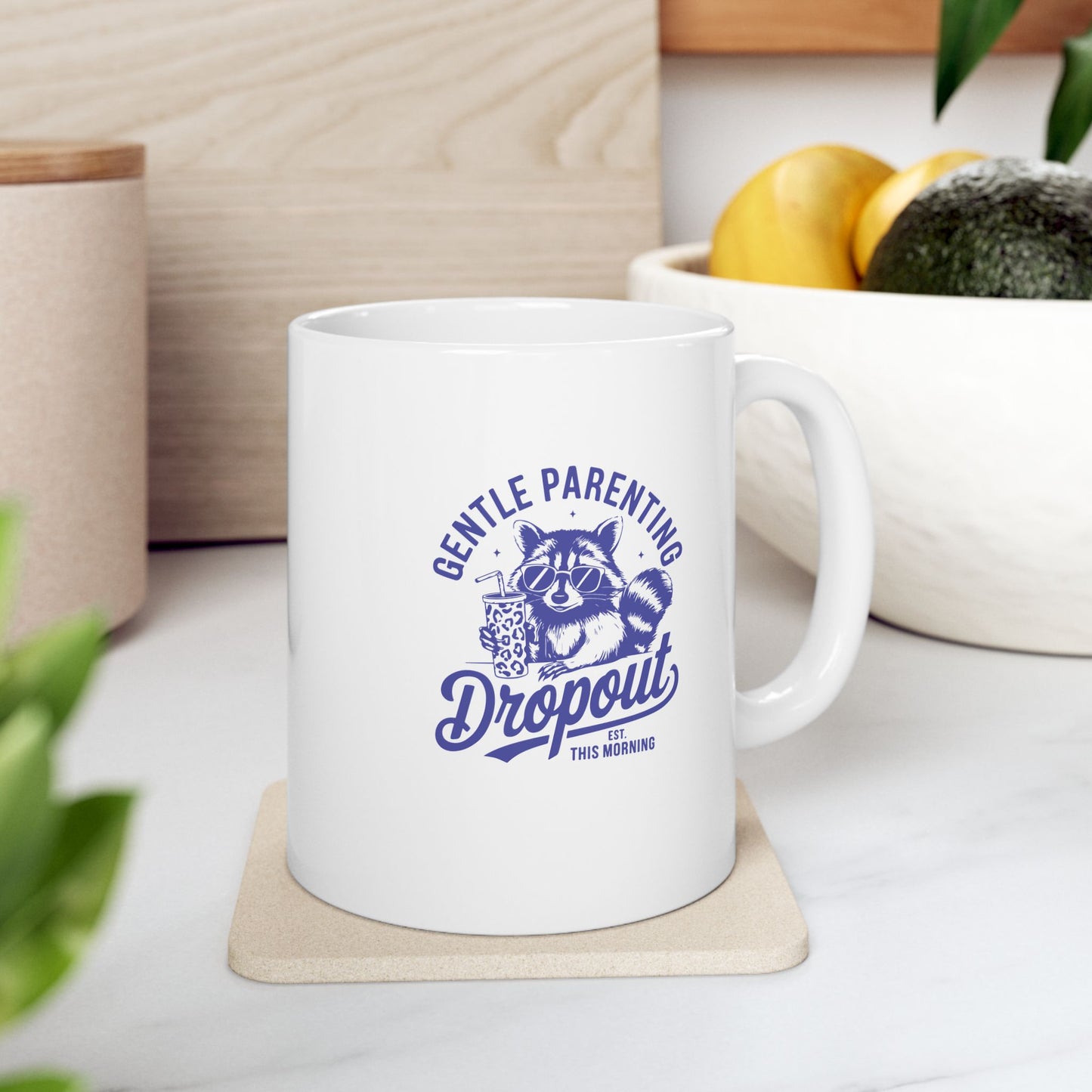 Gentle Parenting Dropout - Mug