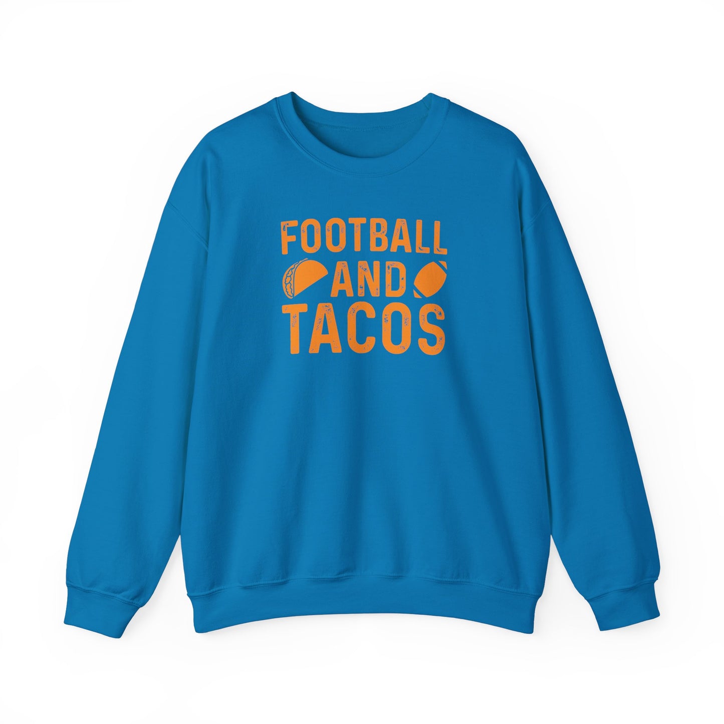 Football & Tacos - Sweatshirt