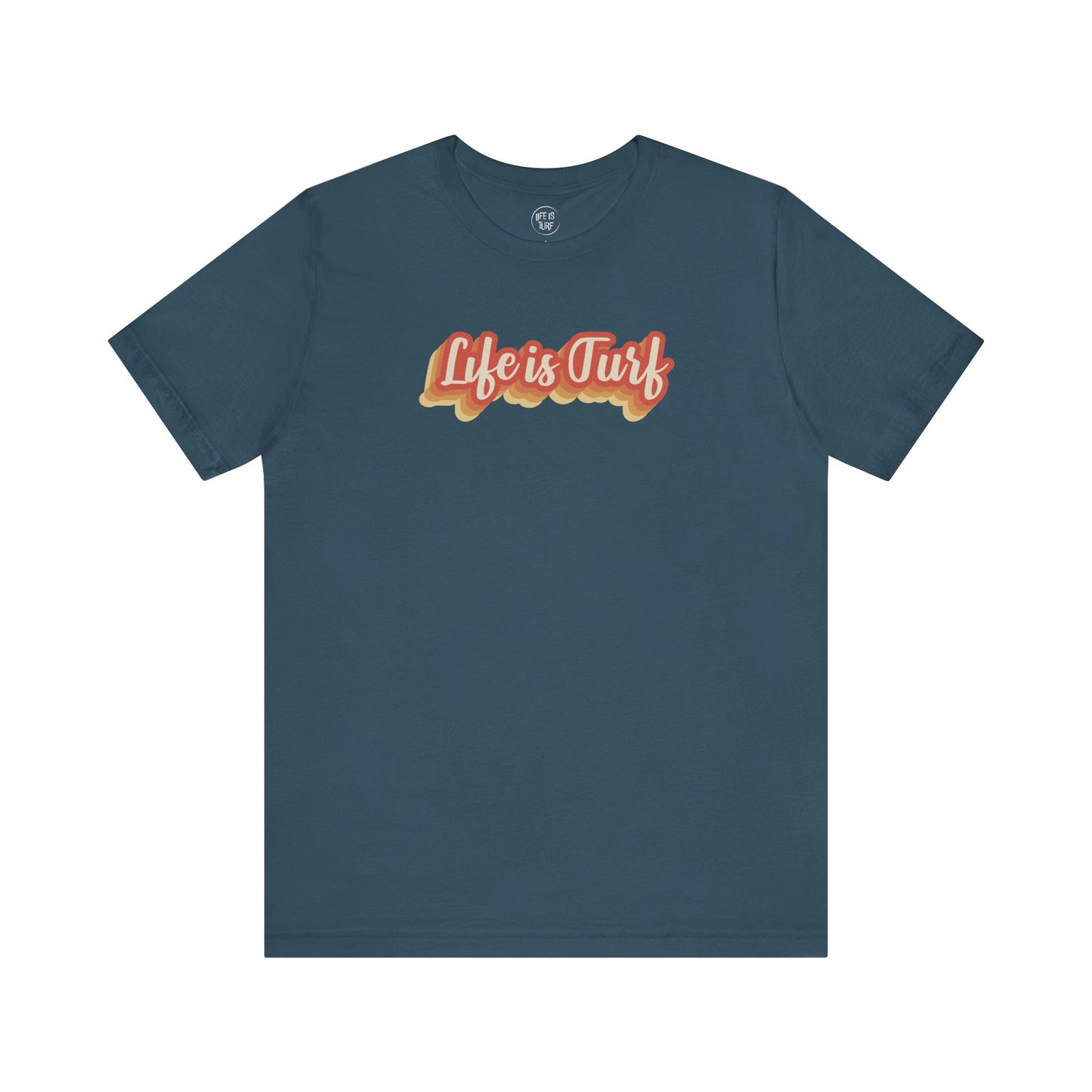 Life is Turf Retro - Tee