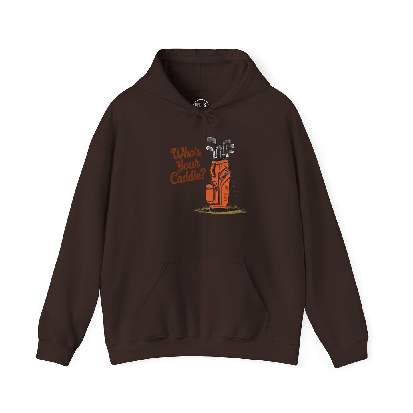 Who's Your Caddie - Hoodie