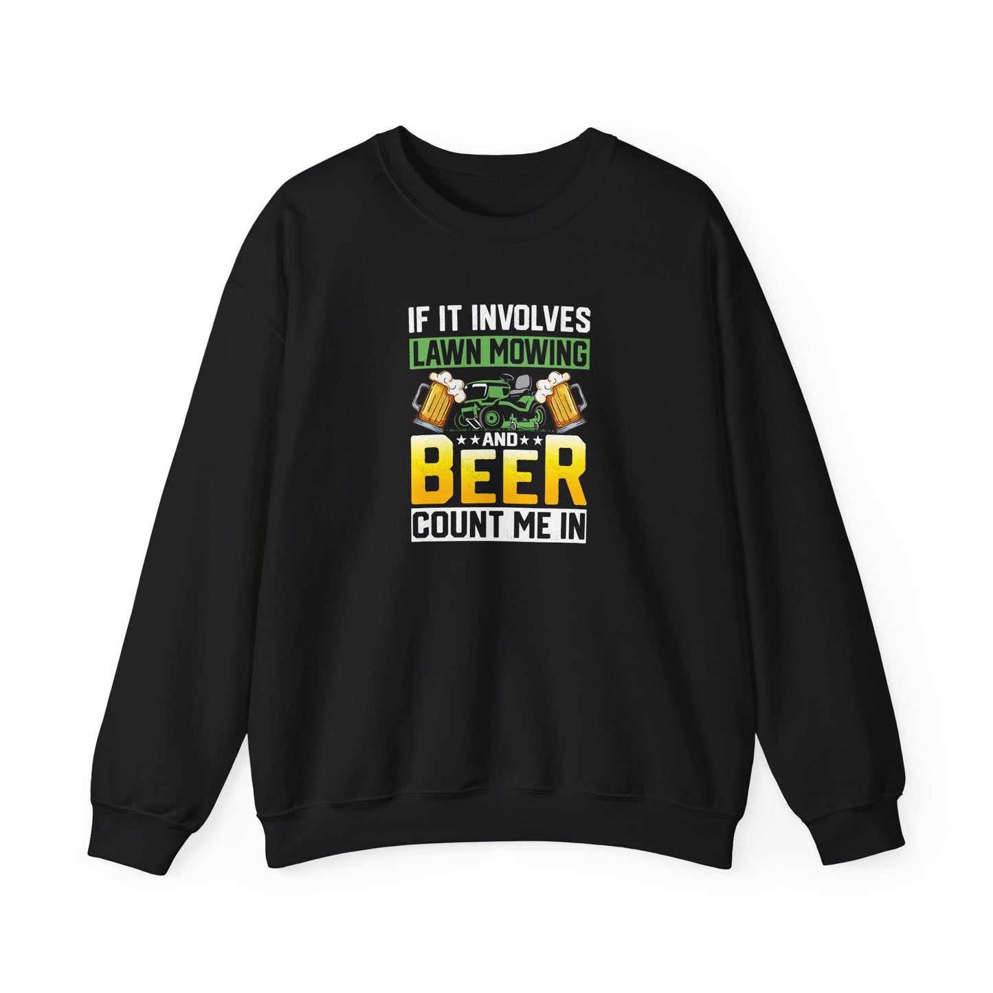 Mowing & Beer - Sweatshirt