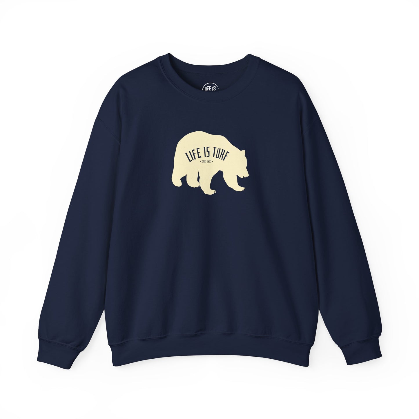 Life is Turf Bear - Sweatshirt